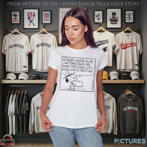 Snoopy No Scout Leader Alive Can Turn Down An Angel Food Cake With Seven Minute Frosting The Peanuts Meme T Shirt