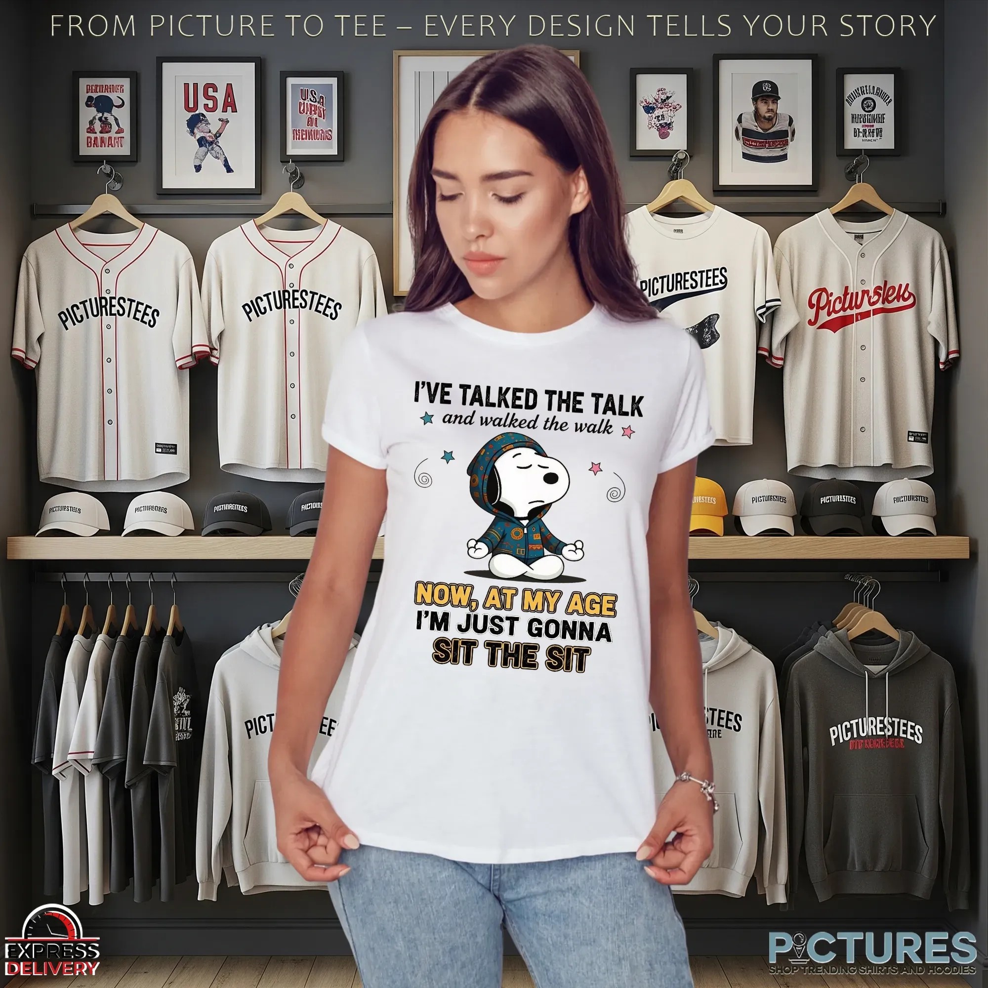 Snoopy The Peanuts I've Talked The Talk And Walked The Walk Now, At My Age I'm Just Gonna Sit The Sit T Shirt