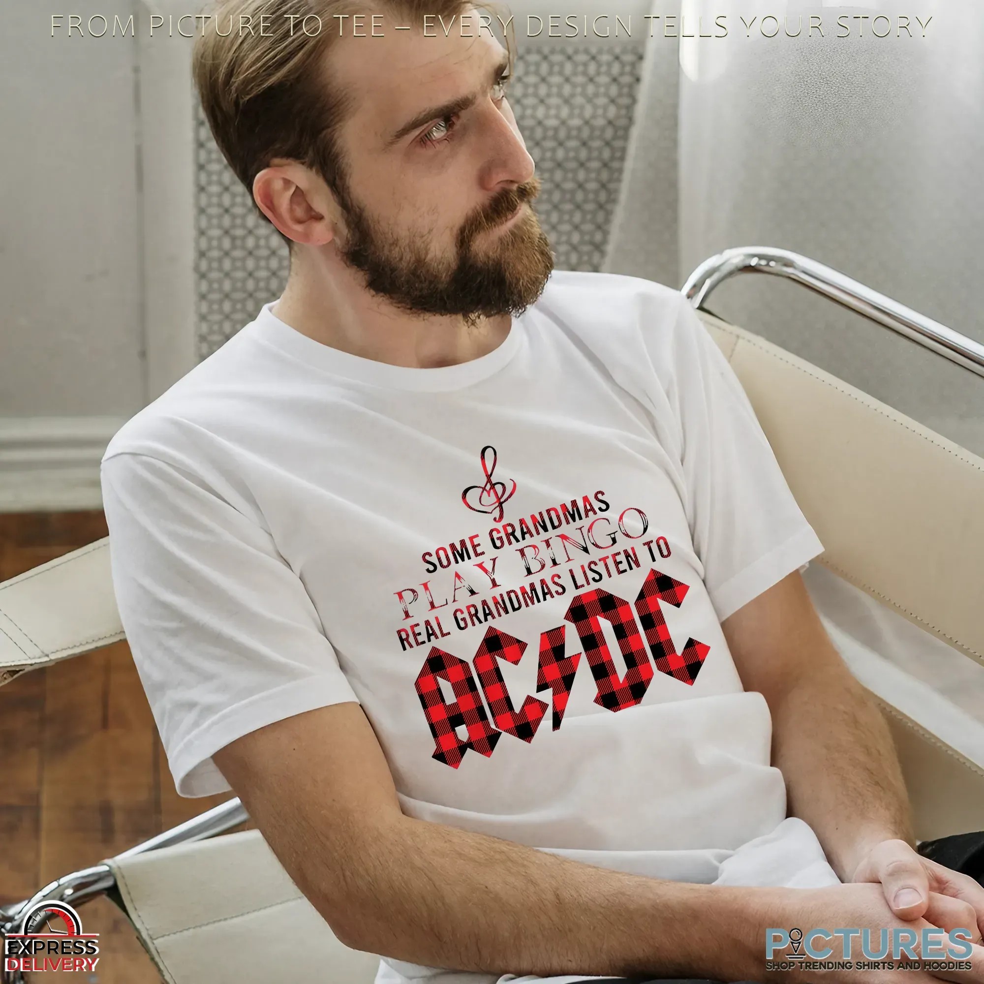 Some Grandmas Play Bingo Real Gandmas Listen To AC DC T Shirt
