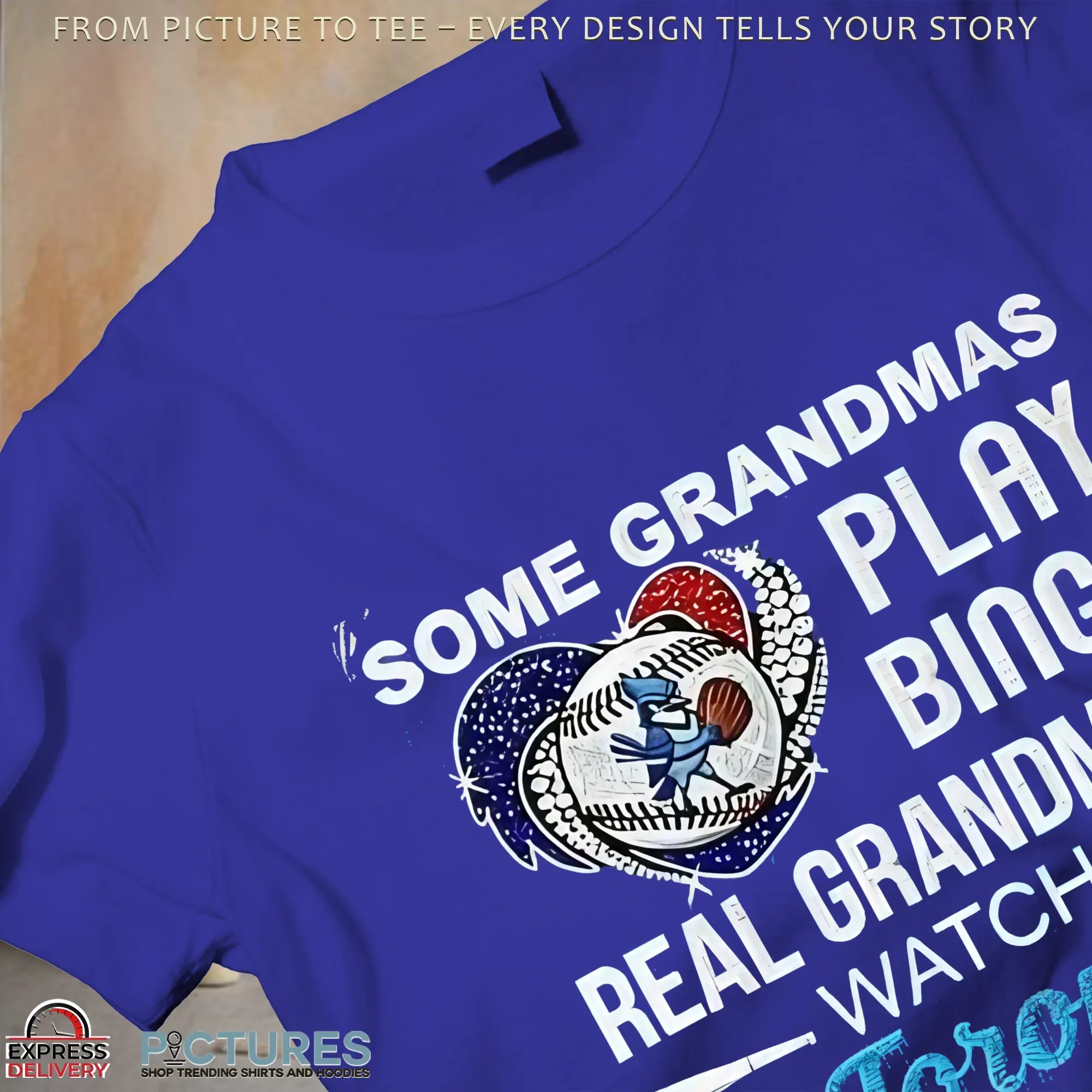 Some Grandmas Play Bingo Real Grandmas Watch Toronto T Shirt Some Grandmas Play Bingo Real Grandmas Watch Toronto T Shirt