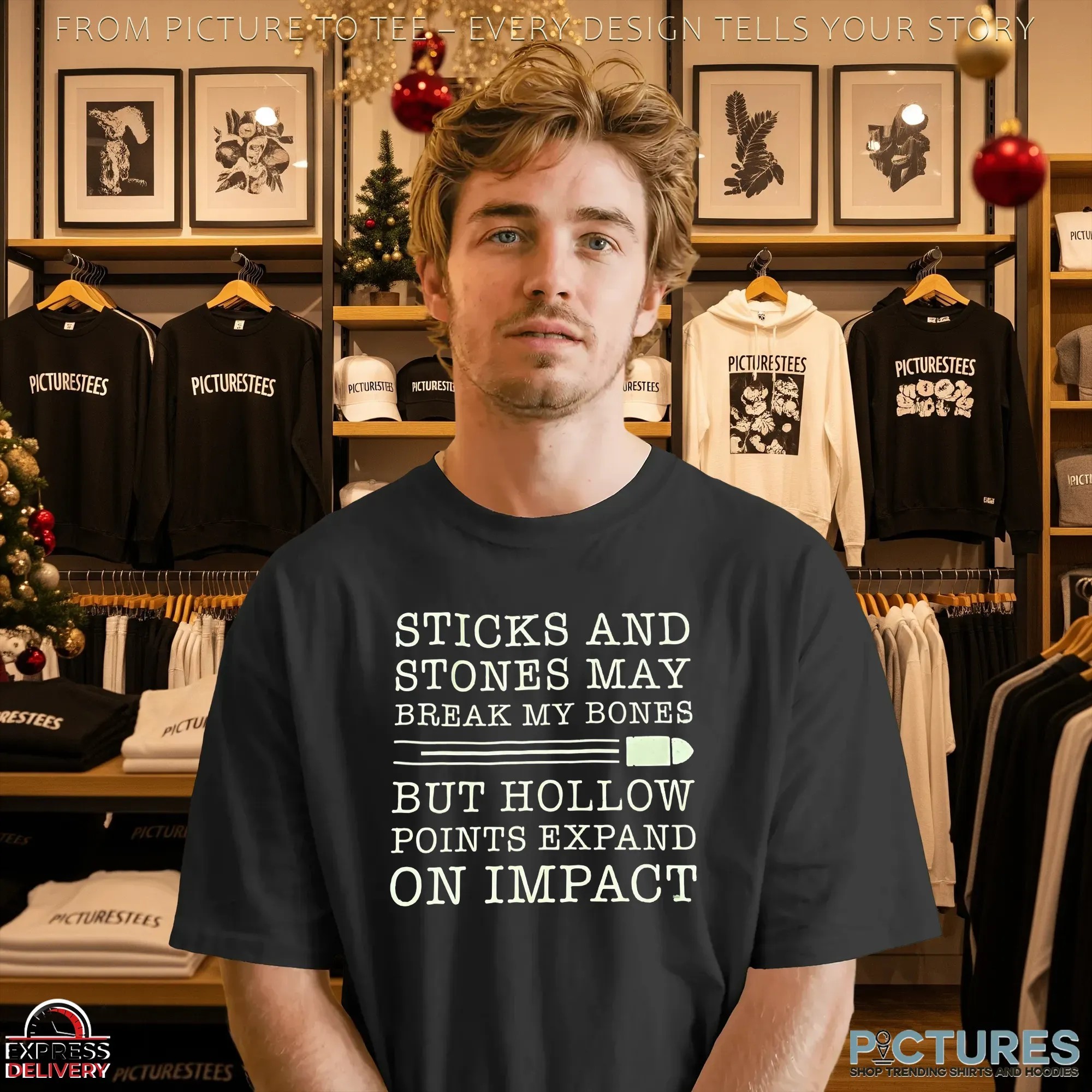 Sticks And Stones May Break My Bones But Hollow Points Expand On Impact T Shirt