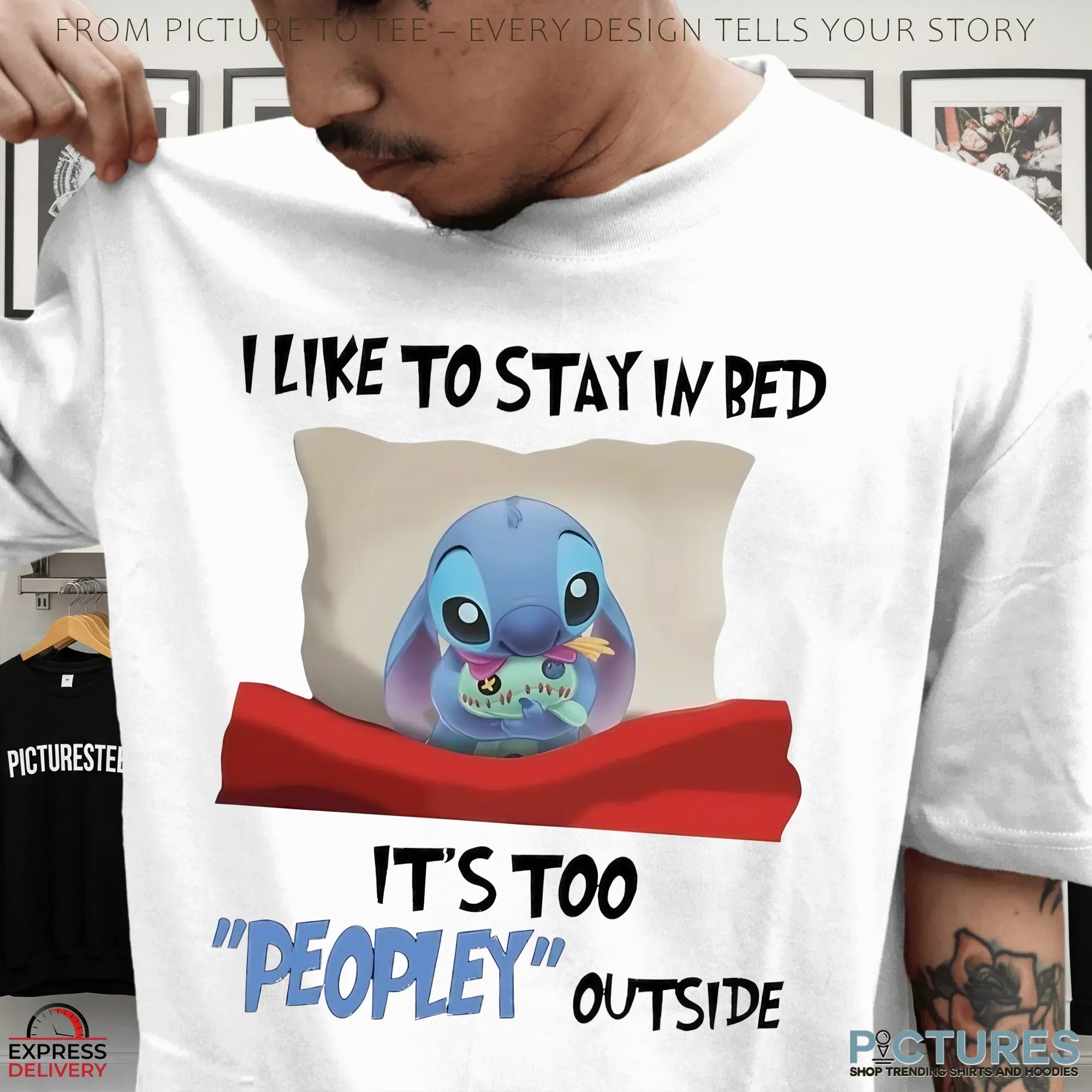 Stitch I Like To Stay In Bed It's Too Peopley Outside Lazy T Shirt