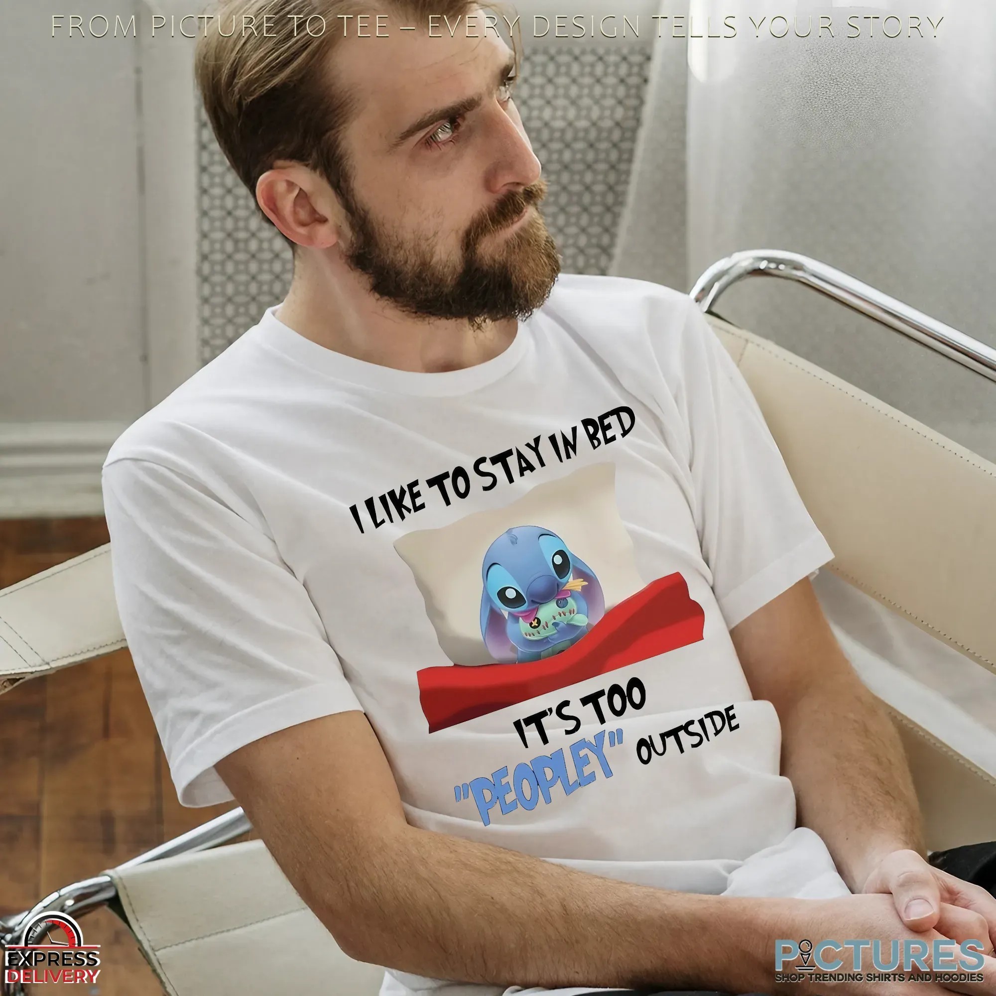 Stitch I Like To Stay In Bed It's Too Peopley Outside Lazy T Shirt