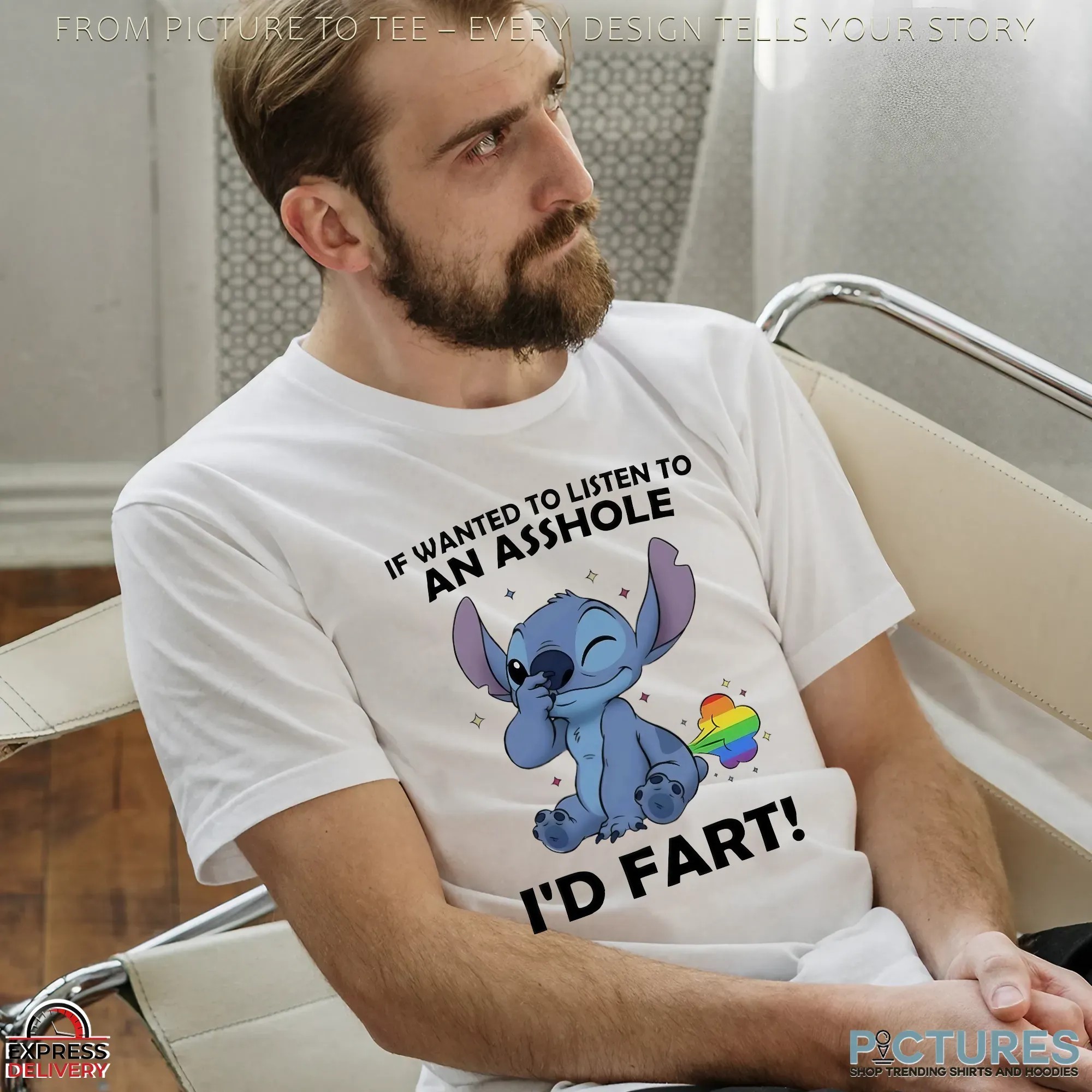 Stitch If Wanted To Listen To An Asshole I'd Fart LGBT Pride T Shirt