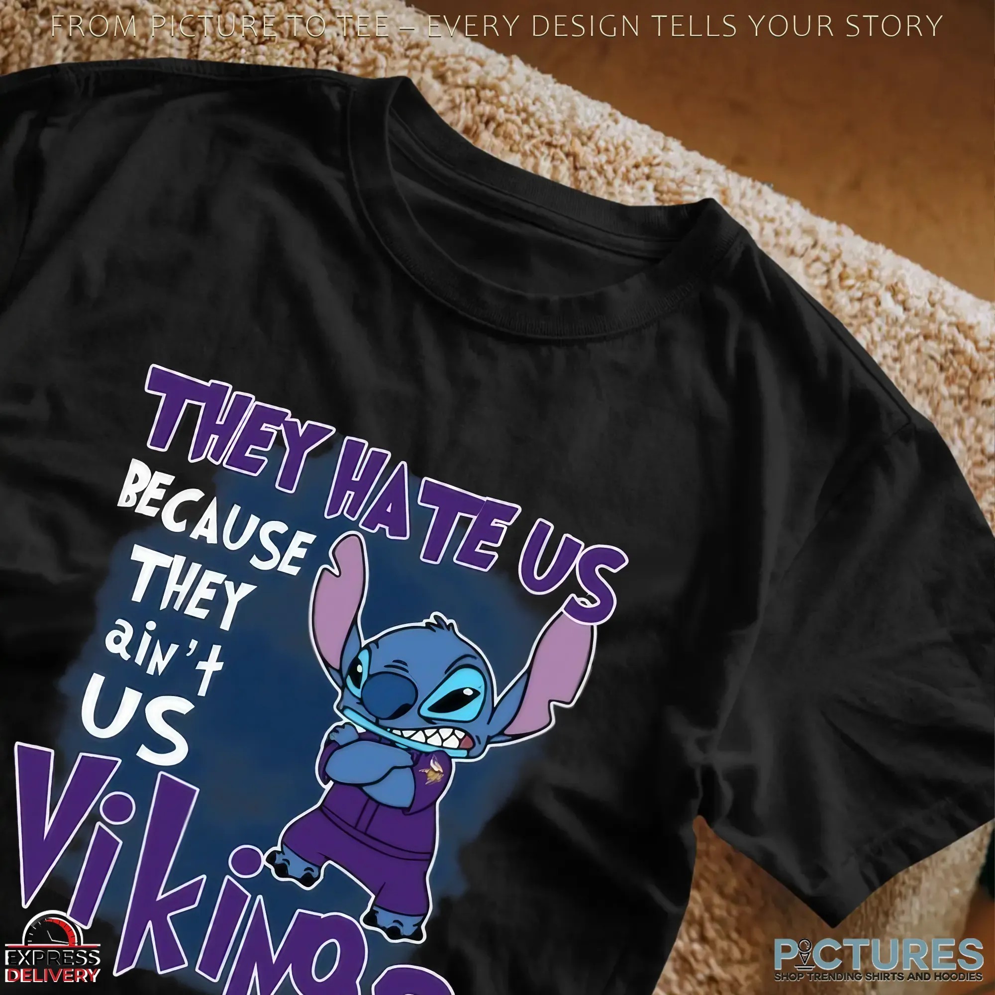 Stitch Minnesota Vikings They Hate Us Because They Ain't Us Mashup T Shirt