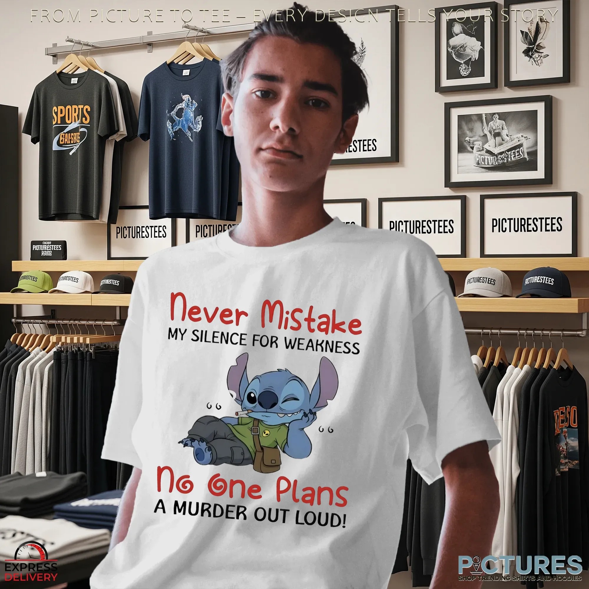 Stitch Never Mistake My Silence For Weakness No One Plans A Murder Out Loud Chilling T Shirt Stitch Never Mistake My Silence For Weakness No One Plans A Murder Out Loud Chilling T Shirt