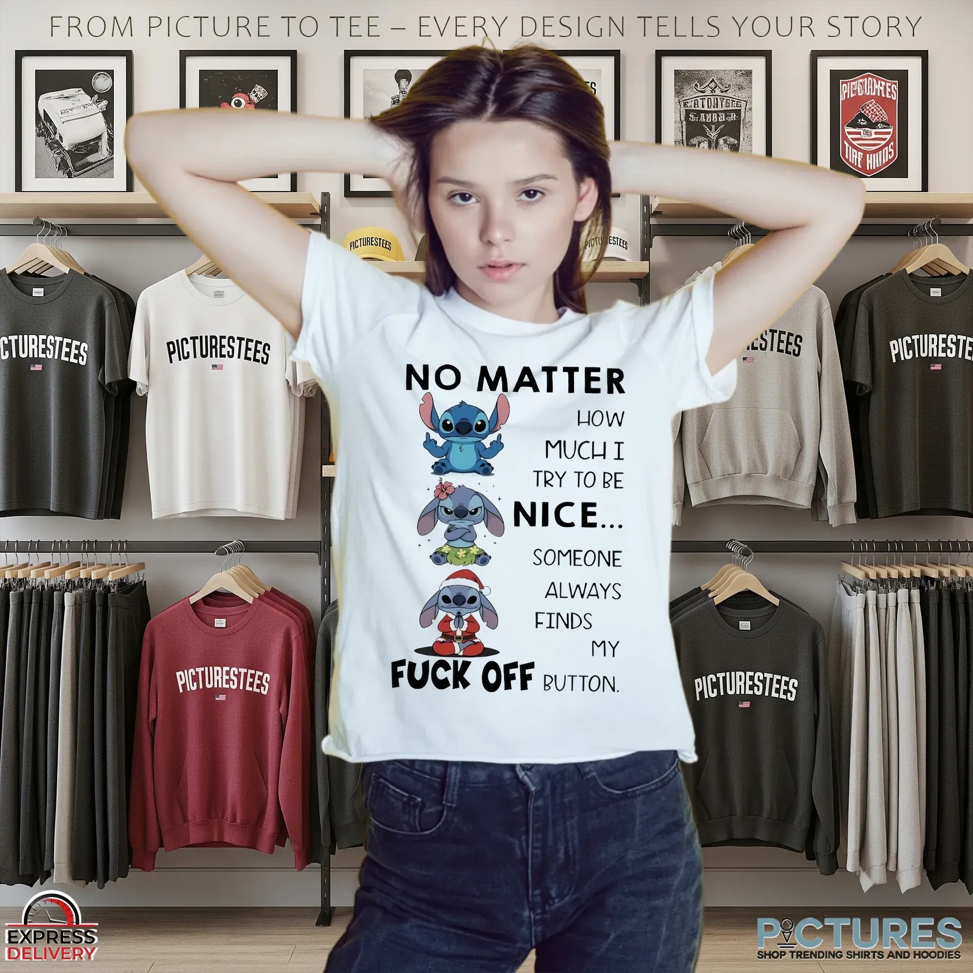 Stitch No Matter How Much I Try To Be Nice Someone Always Finds My Fuck Off Button Meme T Shirt