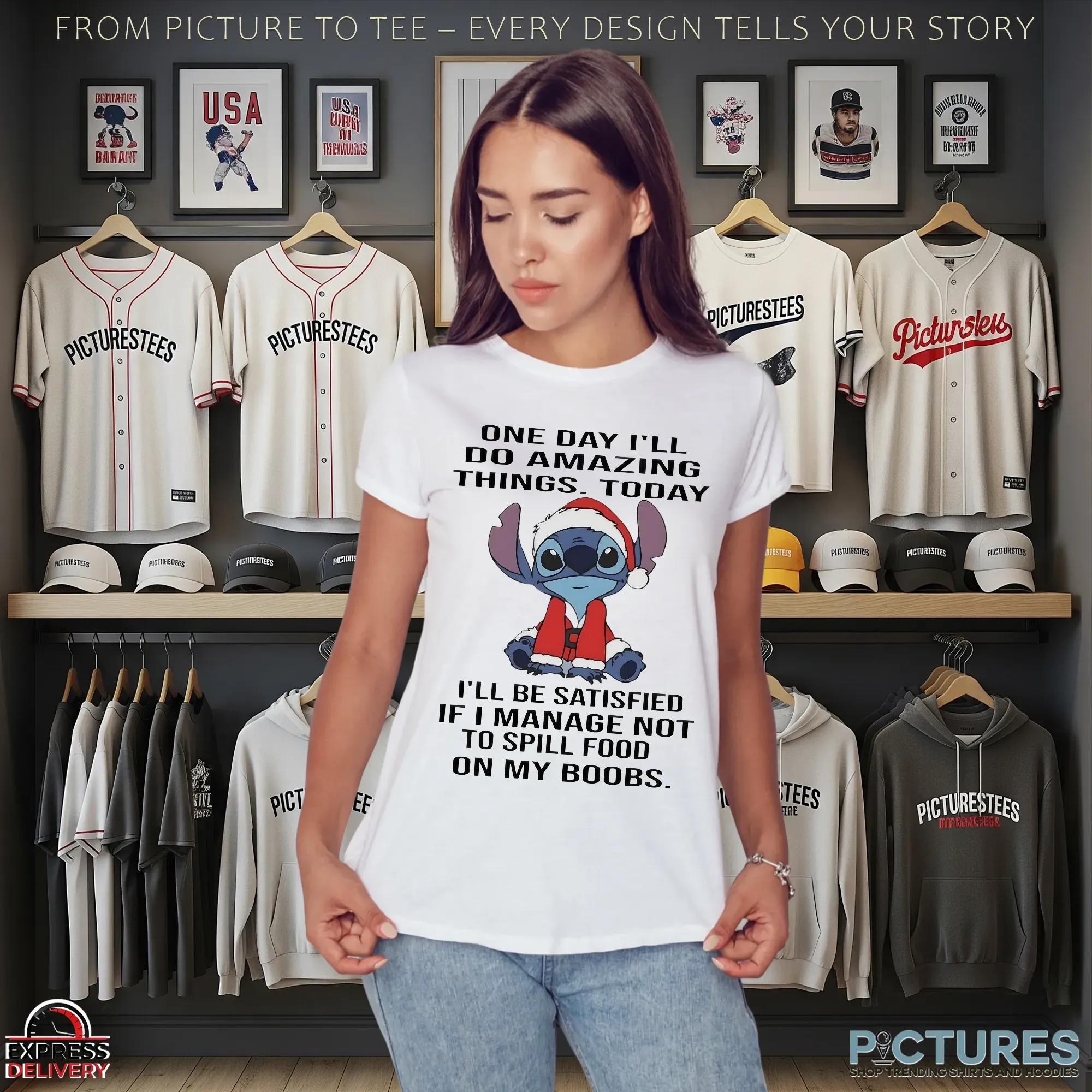 Stitch Santa One Day I’ll Do Amazing Things Today I’ll Be Satisfied If I Manage Not To Spill Food On My Boobs Christmas T Shirt