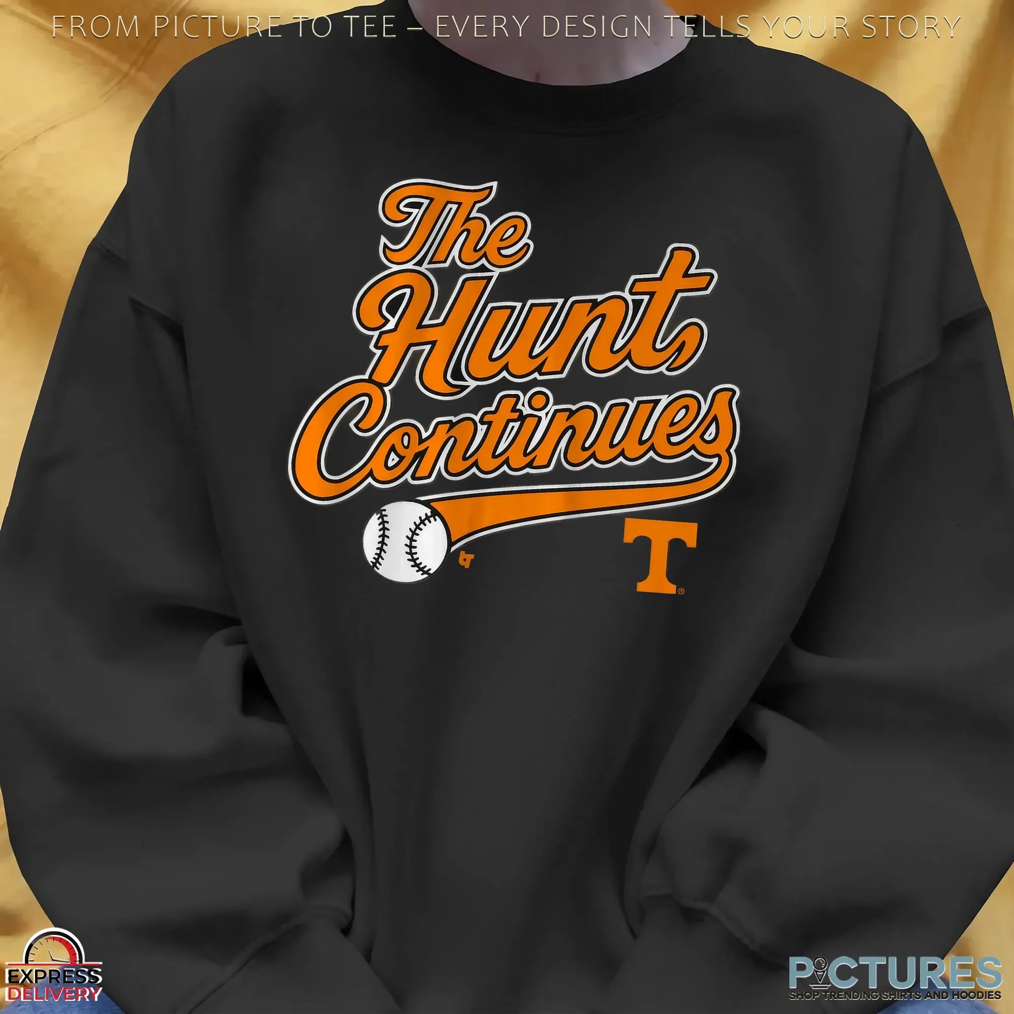 Tennessee Volunteers Baseball The Hunt Continues T Shirt Tennessee Volunteers Baseball The Hunt Continues T Shirt