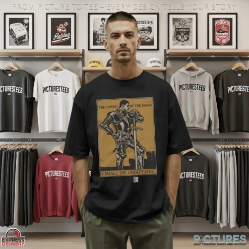 The Coming Of The Dawn I Shall Die Undefeated T Shirt