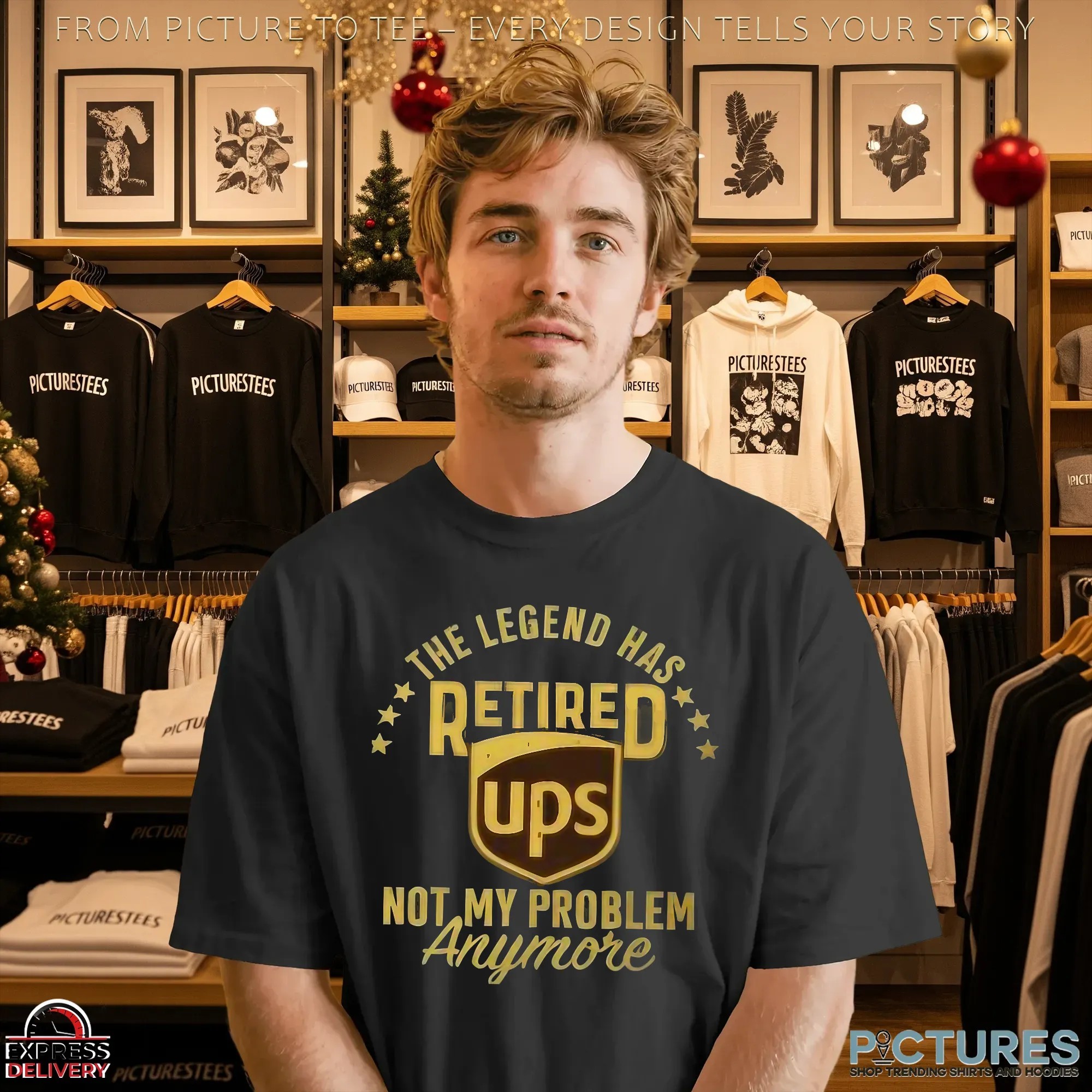 The Legend Has Retired UPS Not My Problem Anymore T Shirt