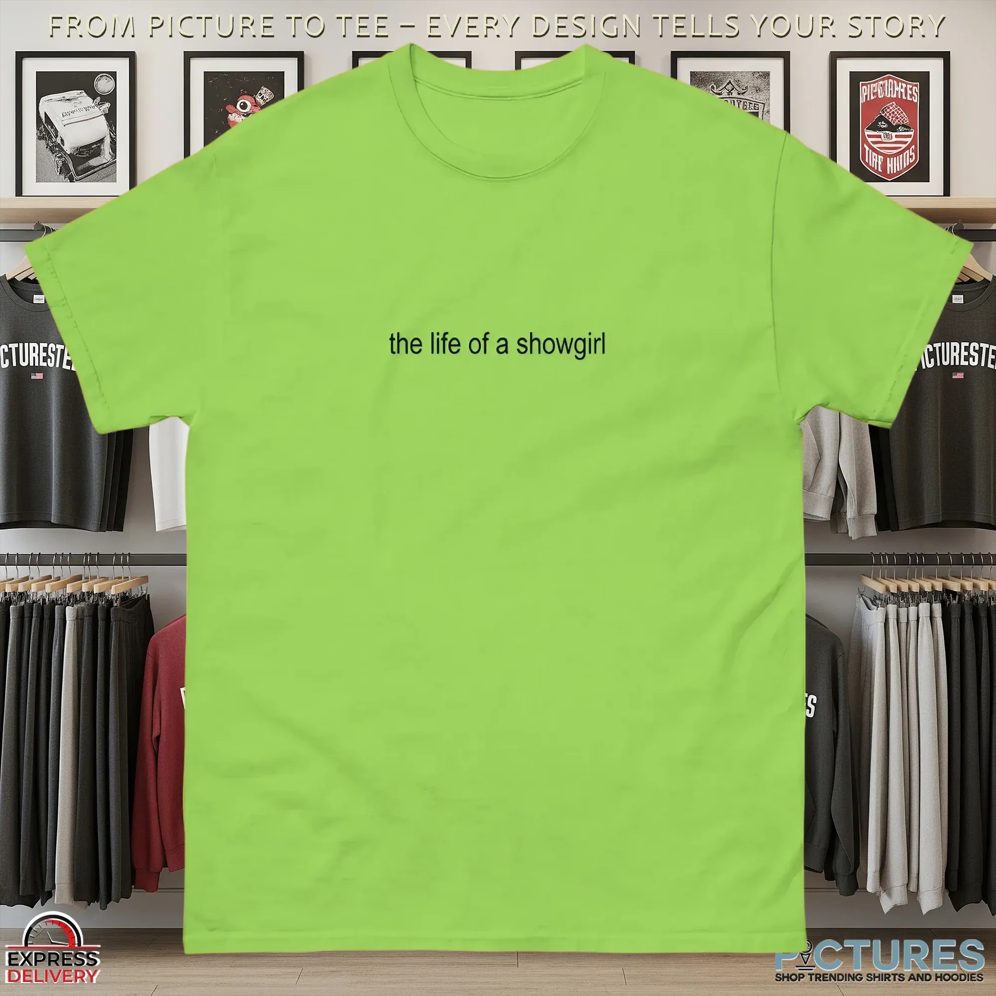 The Life Of A Showgirl Swifties Brat Parody T Shirt