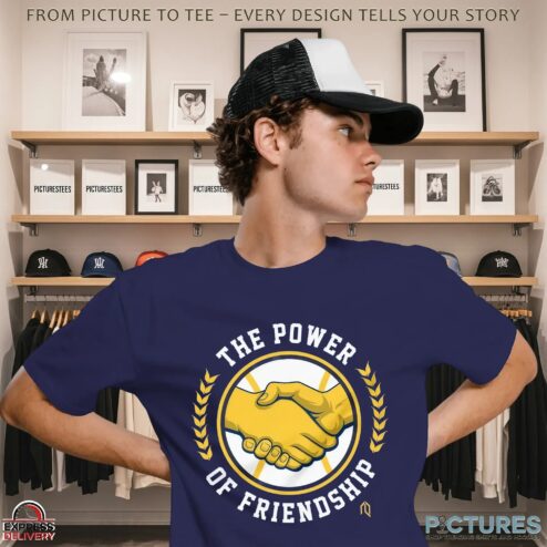 The Power Of Friendship T Shirt