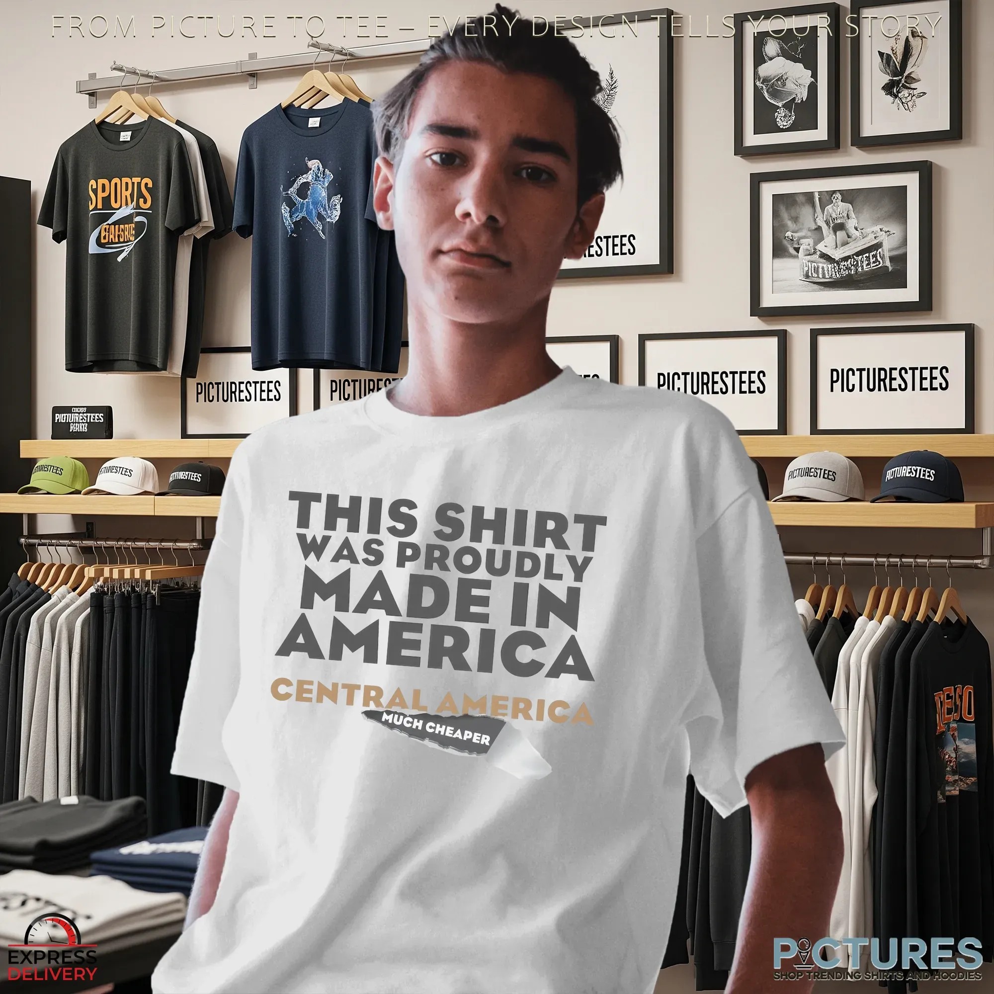 This Shirt Was Proudly Made In America Central America Much Cheaper T Shirt This Shirt Was Proudly Made In America Central America Much Cheaper T Shirt
