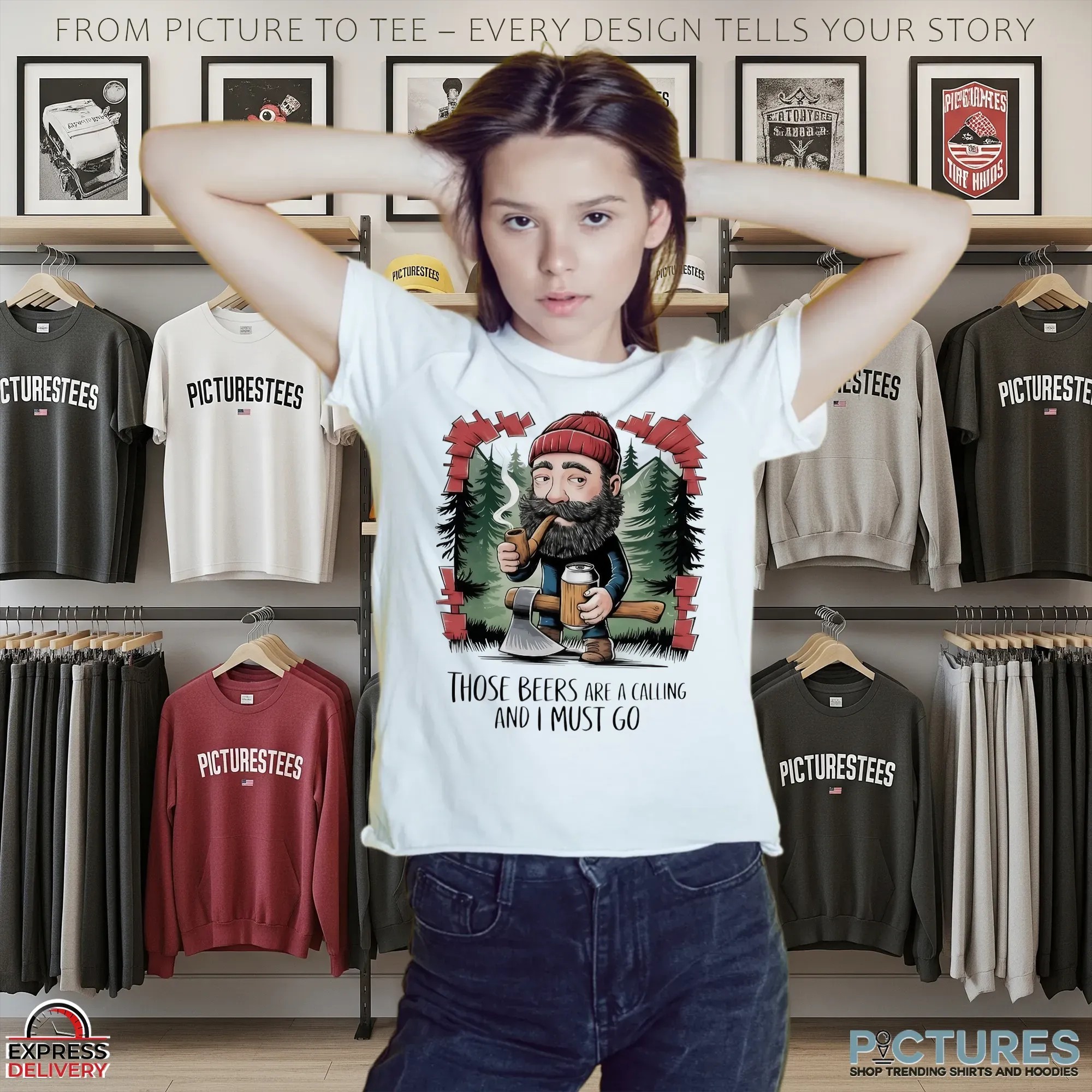 Those Beers Are A Calling And I Must Go Lumberjack Beer Lover Graphic T Shirt
