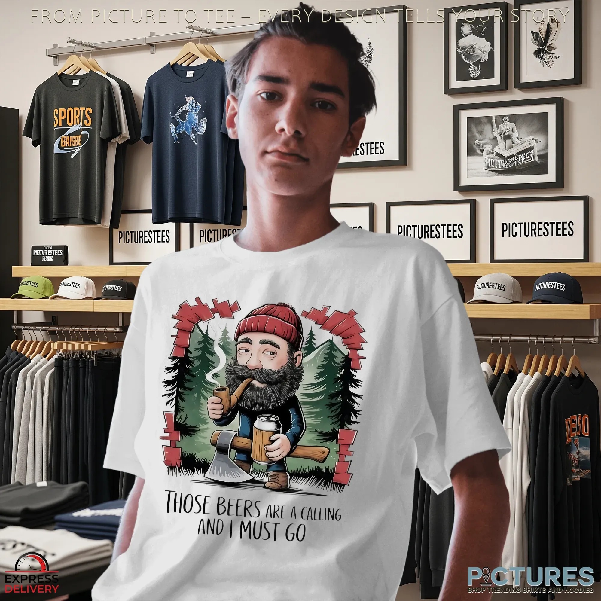 Those Beers Are A Calling And I Must Go Lumberjack Beer Lover Graphic T Shirt