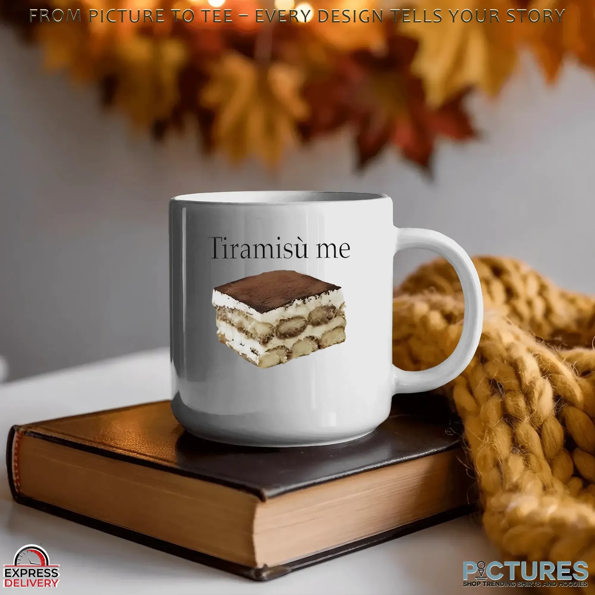 Tiramisu Me Cries In Italian Cake T Shirt Tiramisu Me Cries In Italian Cake T Shirt