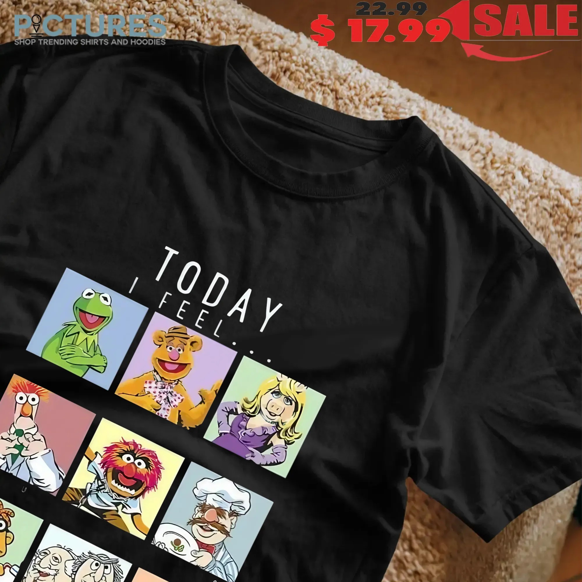 Today I Feel The Muppets T-Shirt – Funny Disney Character Mood Box Tee