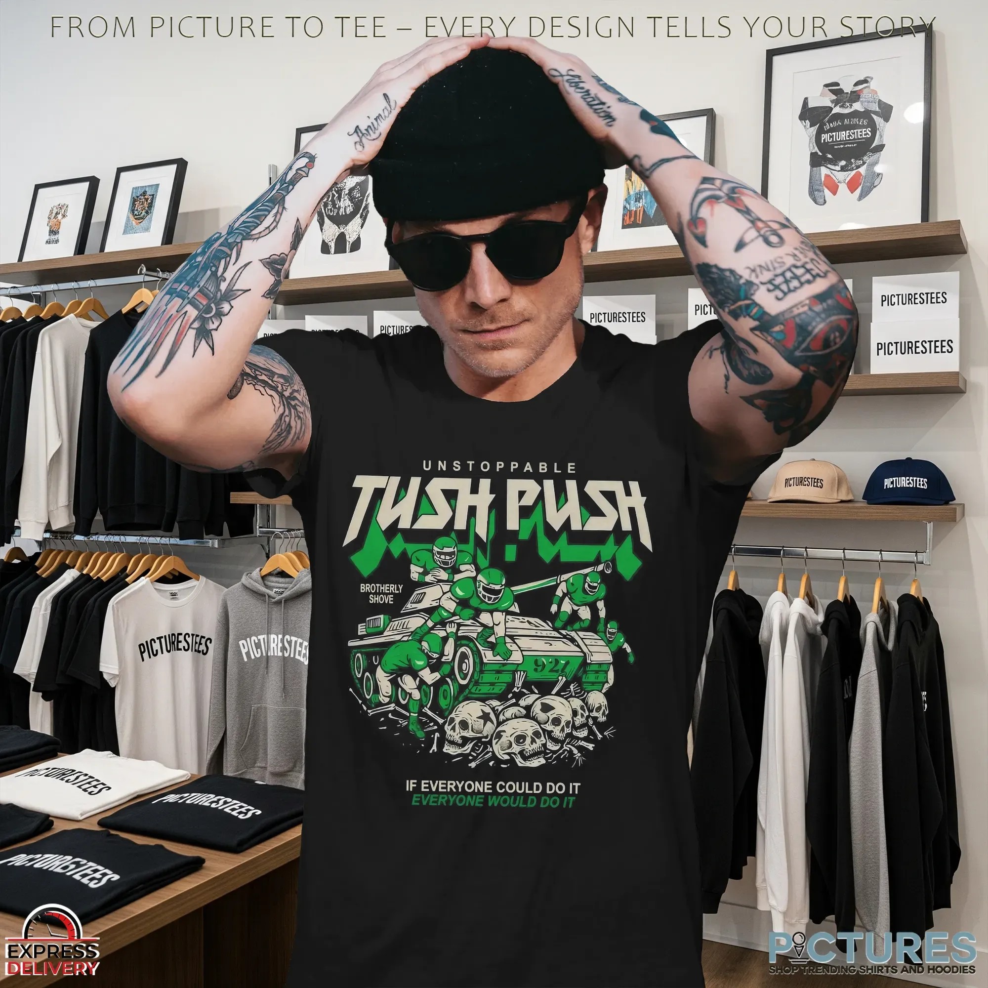 Unstoppable Tush Push Brotherly Shove If Everyone Could Do It T Shirt