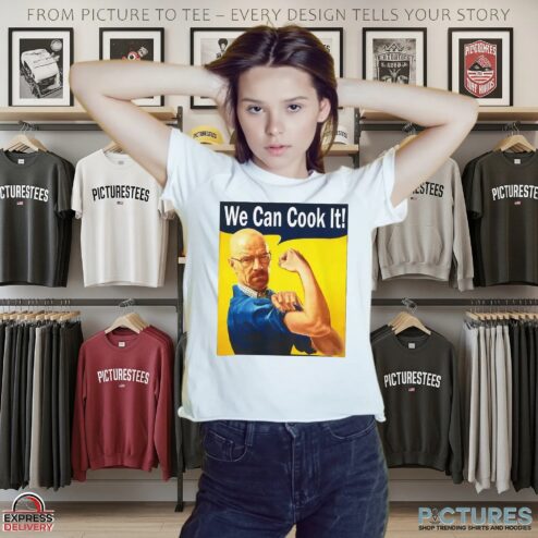 Walter White We Can Cook It Rosie The Riveter Parody Meme T Shirt