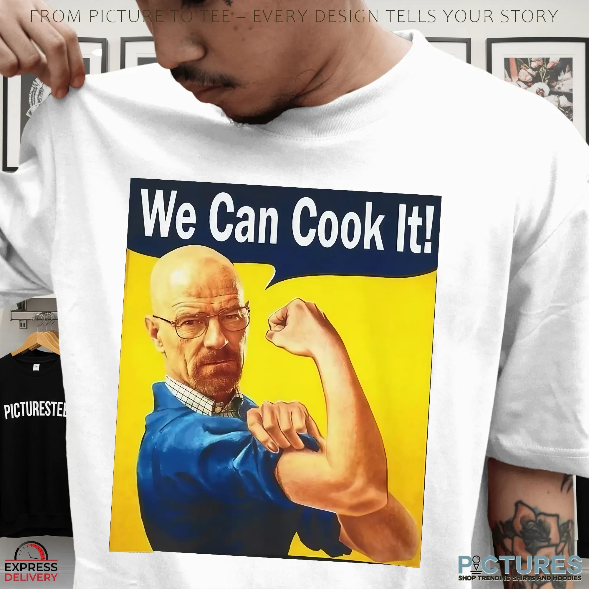 Walter White We Can Cook It Rosie The Riveter Parody Meme T Shirt