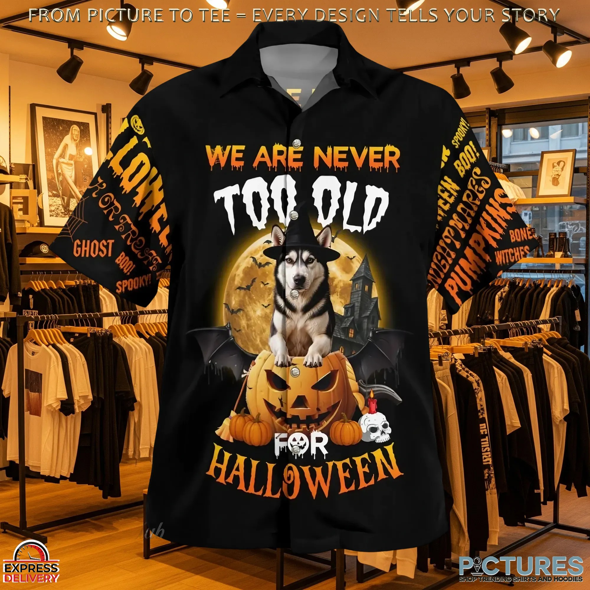 We Are Never Too Old For Halloween Awesome Husky All Over Print 3D Shirt
