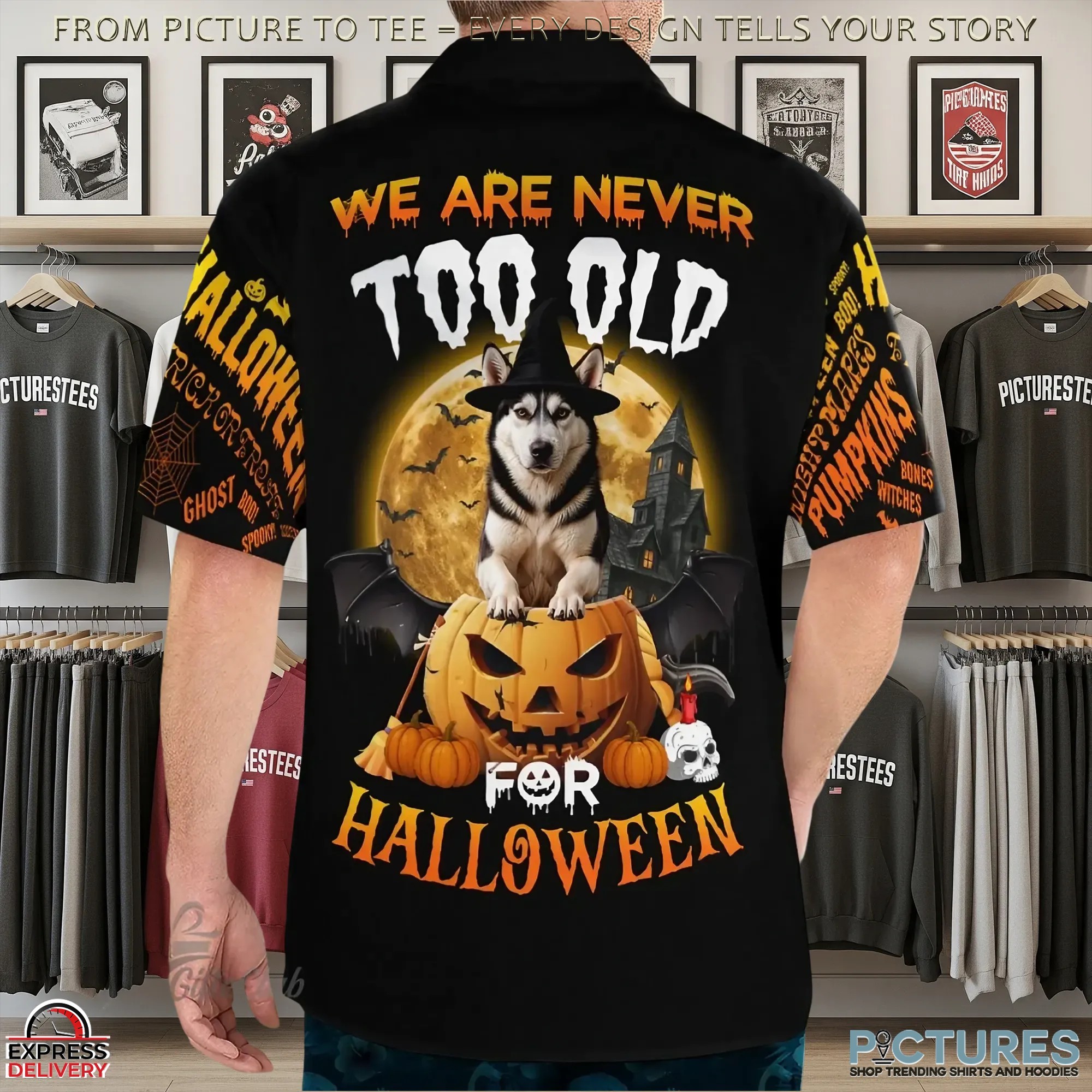 We Are Never Too Old For Halloween Awesome Husky All Over Print 3D Shirt
