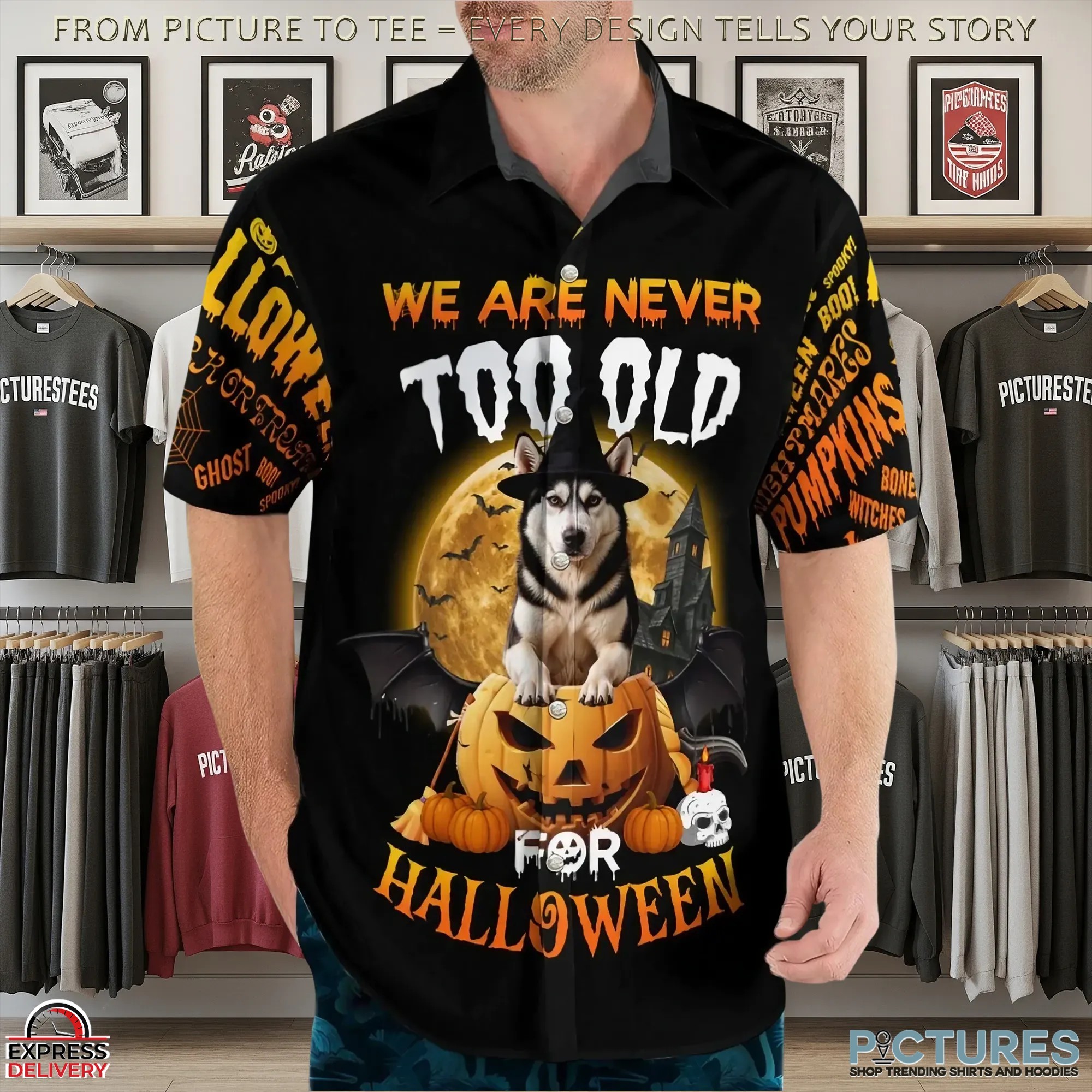 We Are Never Too Old For Halloween Awesome Husky All Over Print 3D Shirt