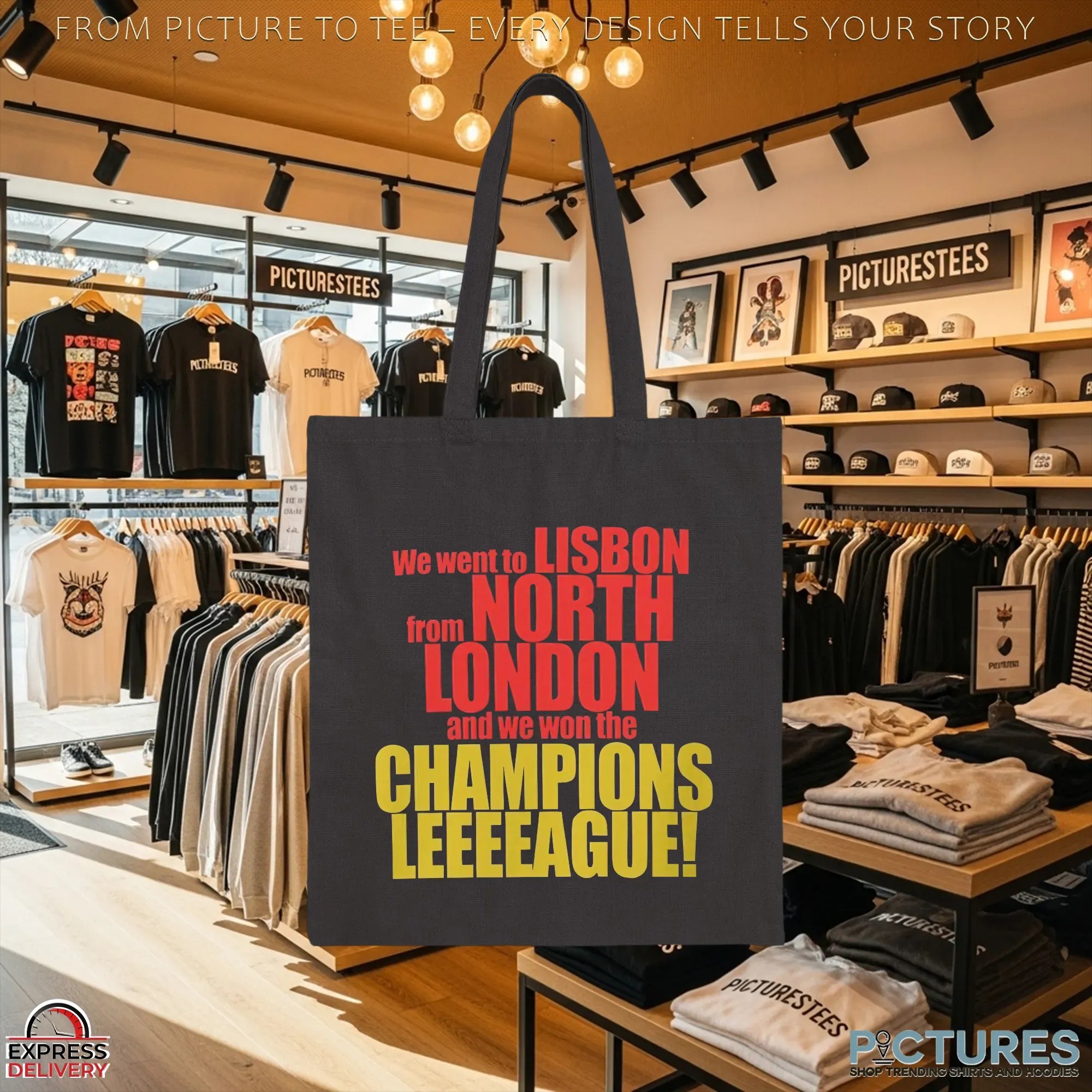 We Went To Lisbon From North London And We Won The Champions League T Shirt_2