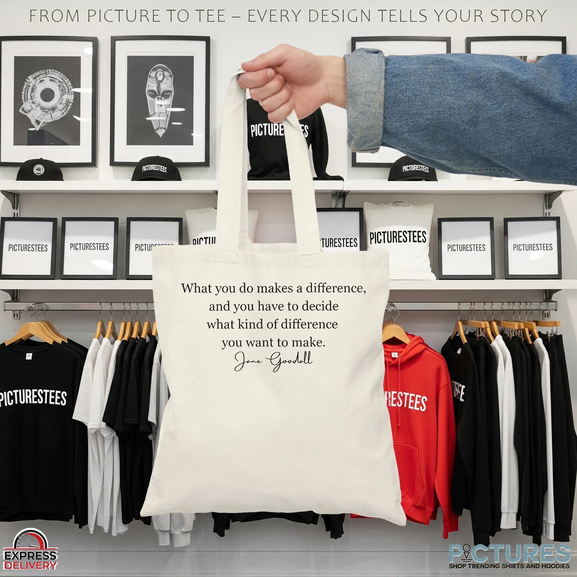 What You Do Makes A Difference RIP Jane Goodall Quote T Shirt