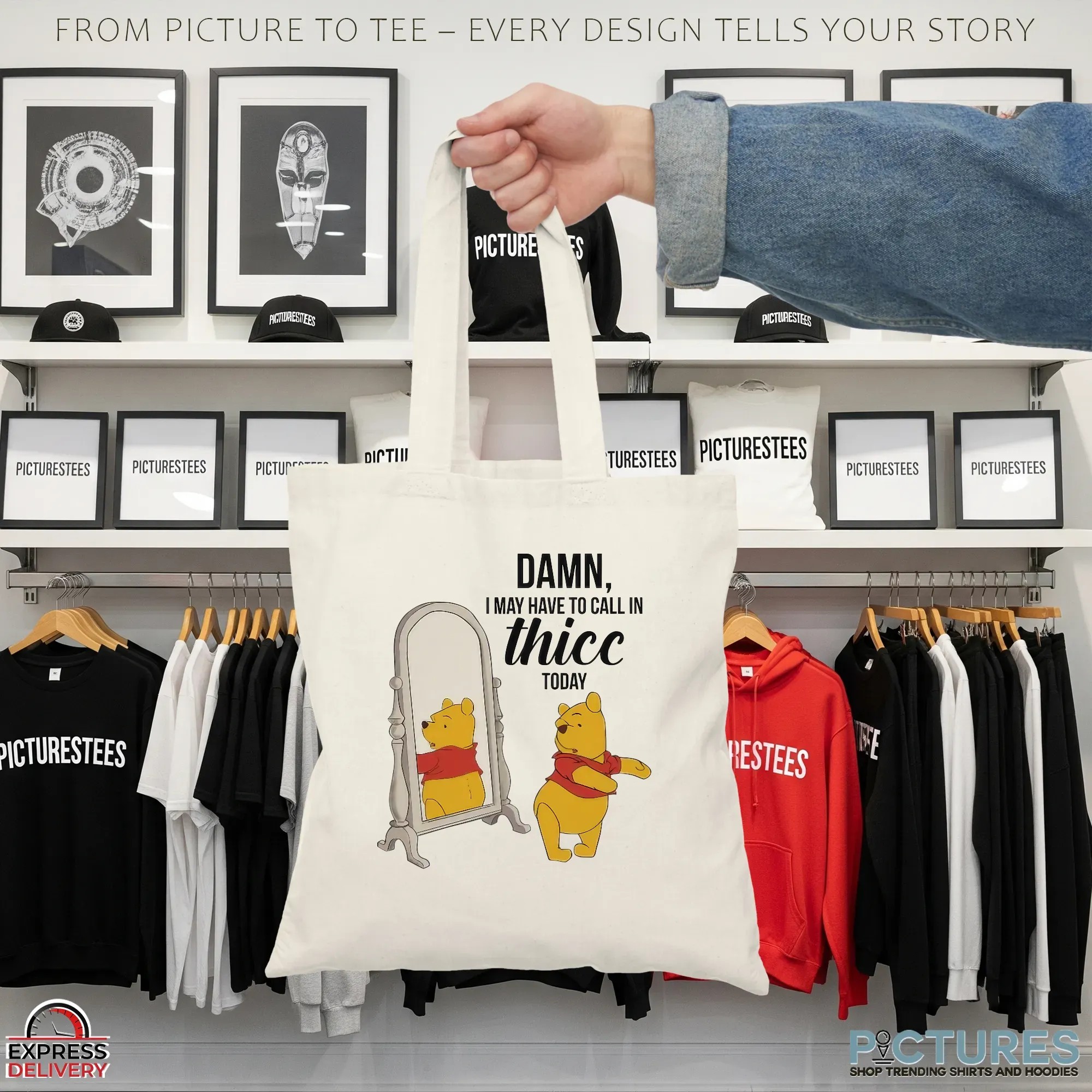 Winnie Pooh Damn I May Have To Call In Thicc Today T Shirt