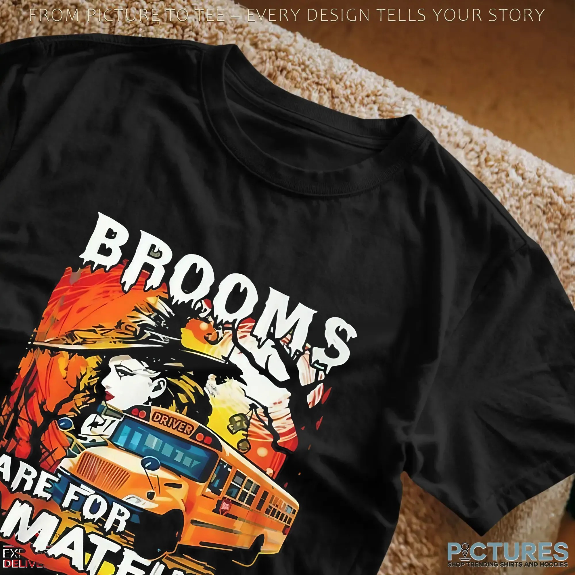 Witch School Bus Brooms Are For Amateurs Halloween T Shirt