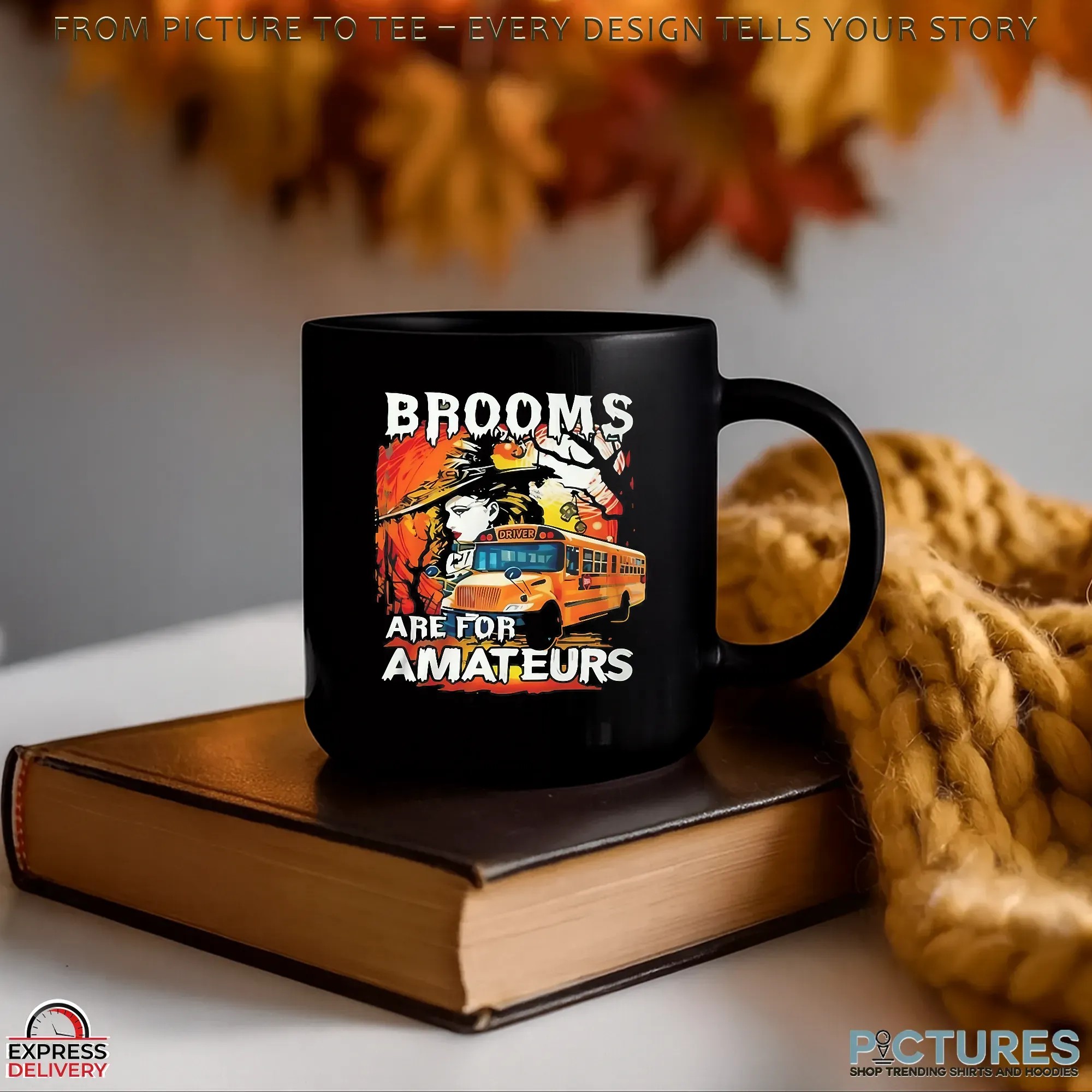 Witch School Bus Brooms Are For Amateurs Halloween T Shirt