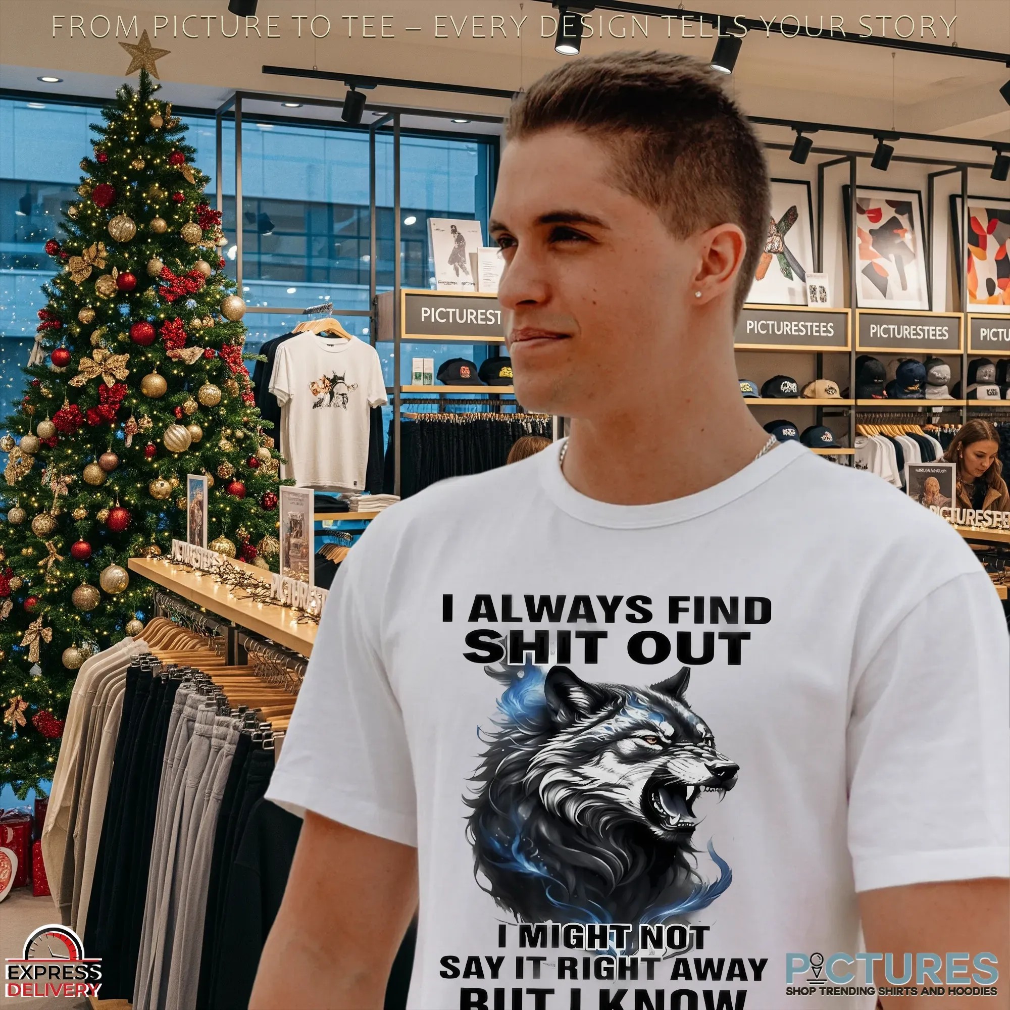 Wolf I Always Find Shit Out I Might Not Say It Right Away But I Know T Shirt