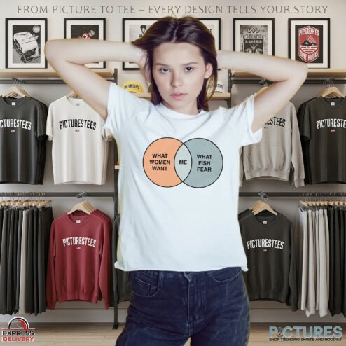 Women Want Me Fish Fear Me Venn Diagram T Shirt