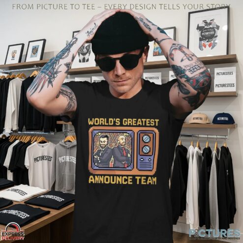 World's Greatest Announce Team T Shirt
