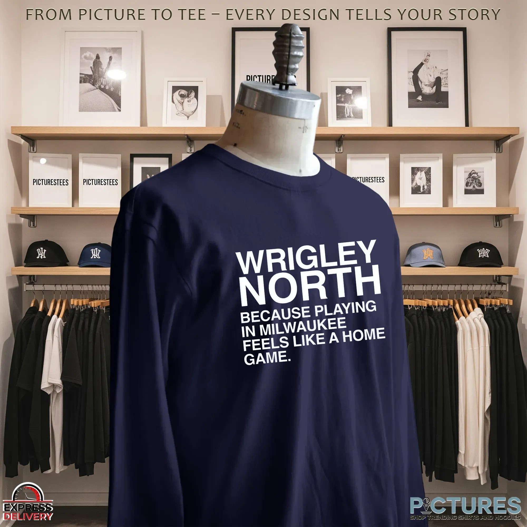 Wrigley North Because Playing In Milwaukee Feels Like A Home Game T Shirt