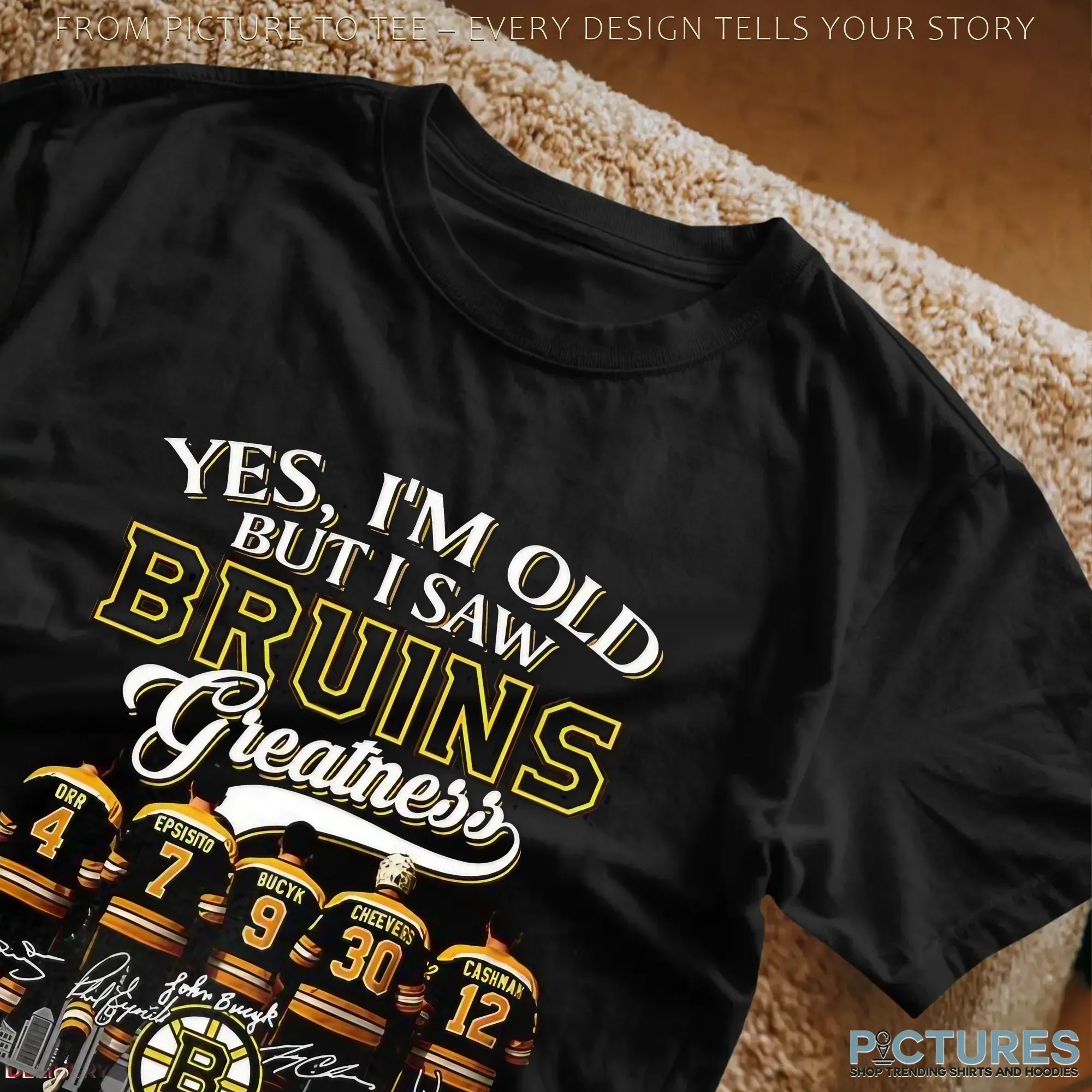 Yes I'm Old But I Saw Boston Bruins Greatness Legends Signature Hockey Fan Parody T Shirt
