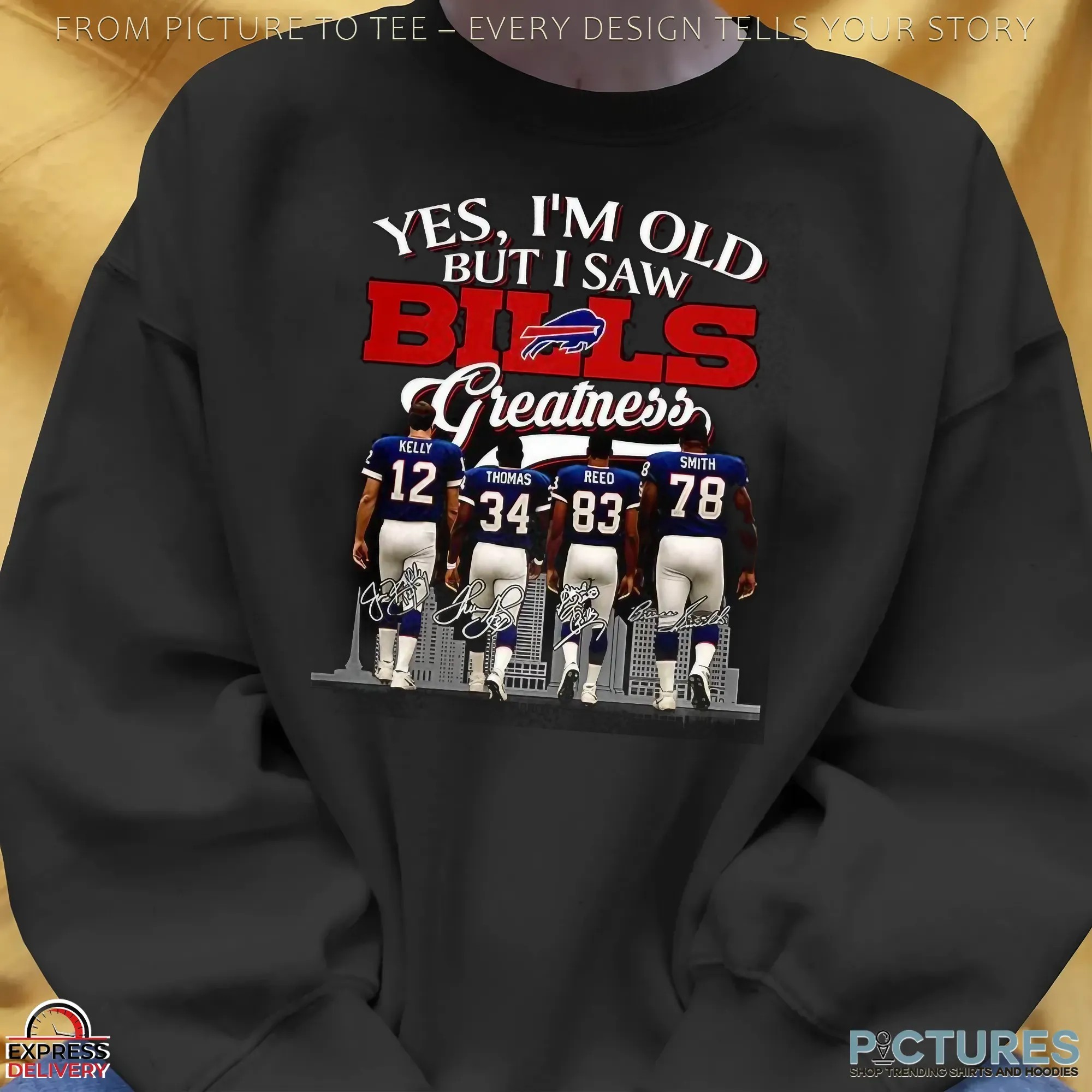 Yes I'm Old But I Saw Buffalo Bills Greatness Legends Signature Football Fan Parody T Shirt
