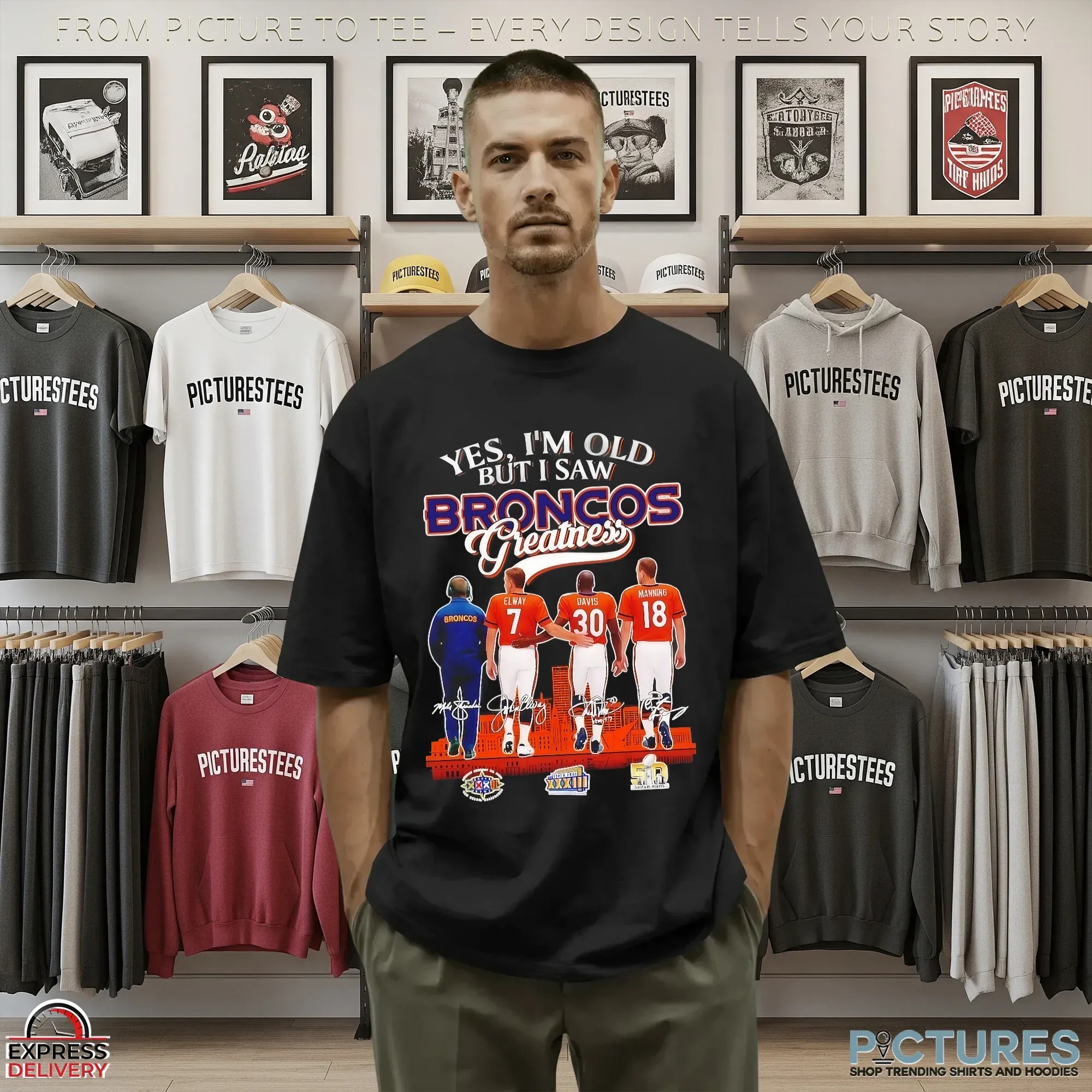 Yes I’m Old But I Saw Denver Broncos Greatness 3x Super Bowl Signatures T Shirt
