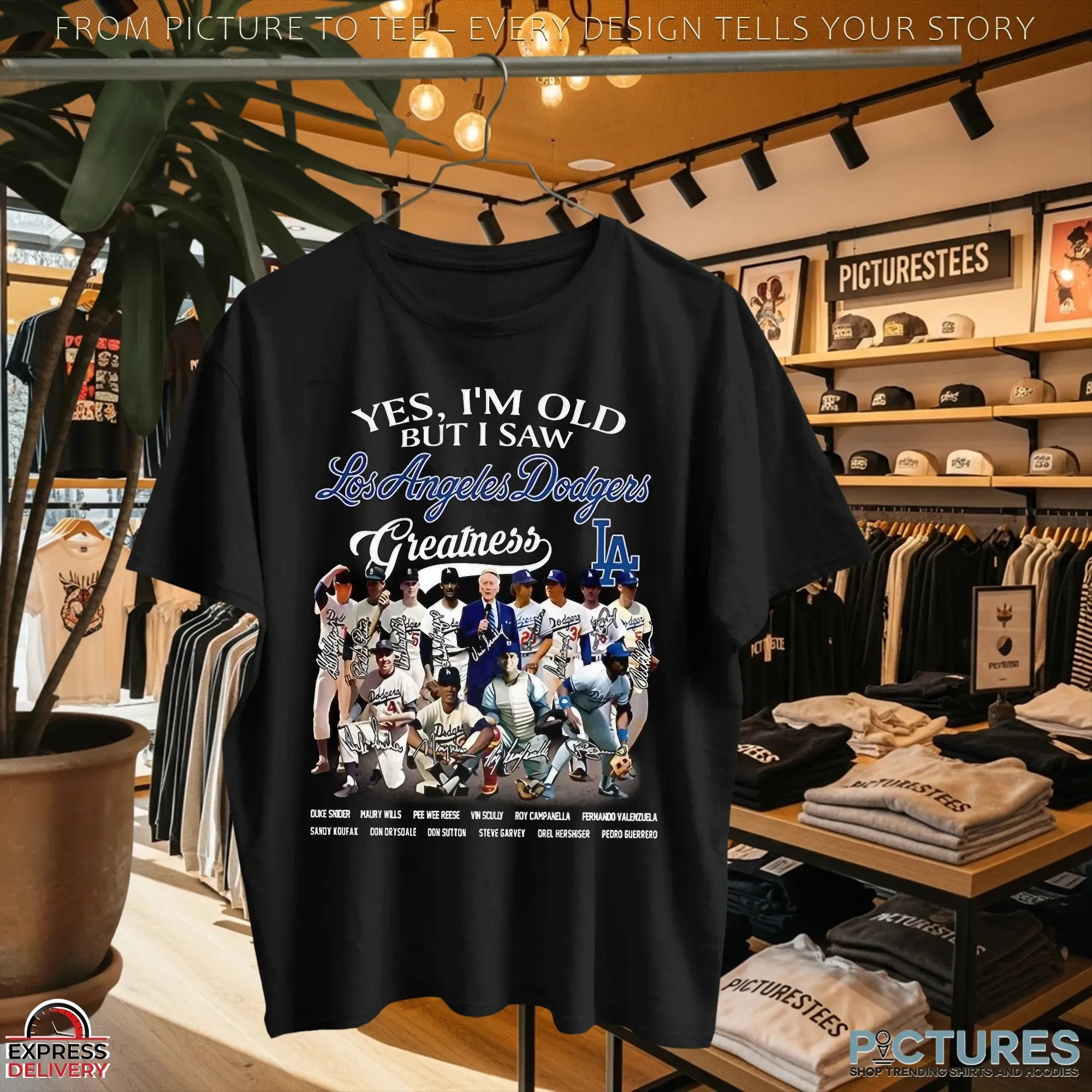 Yes I’m Old But I Saw Los Angeles Dodgers Greatness Legends Signature Baseball Fan Parody T Shirt
