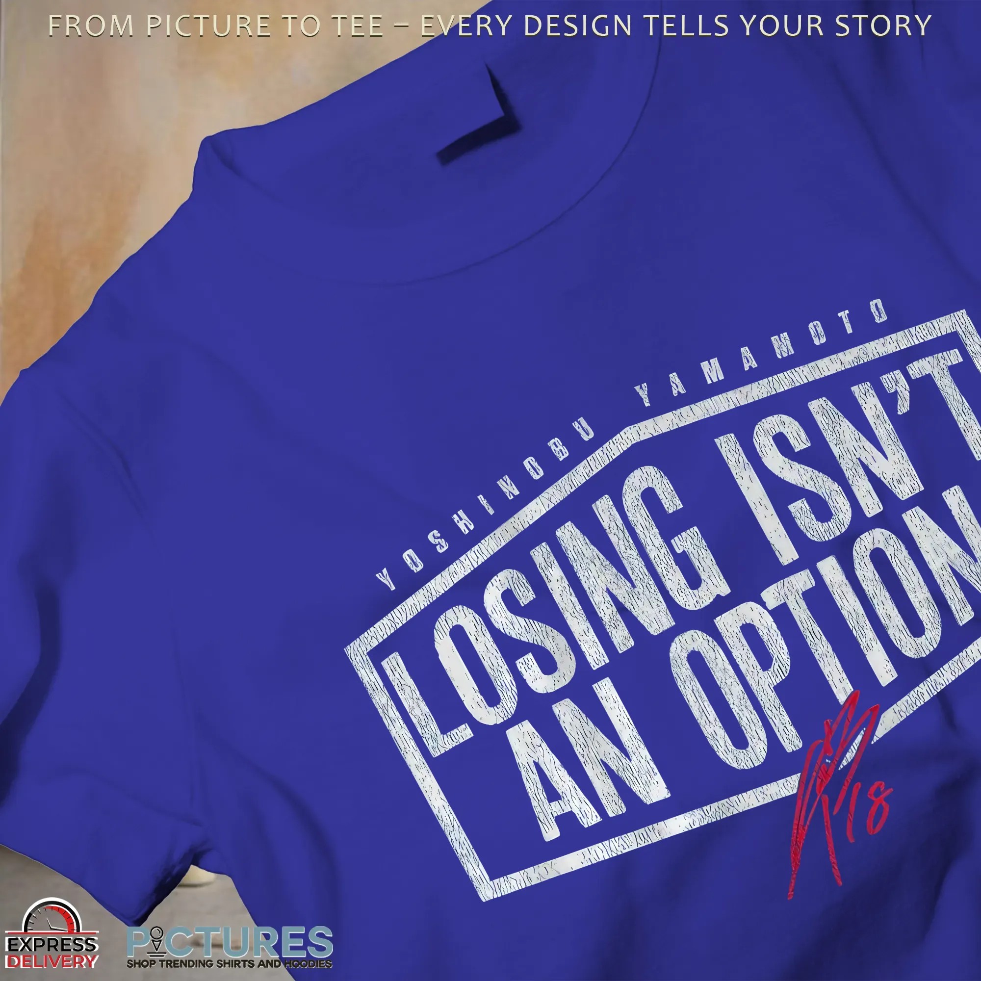 Yoshinobu Yamamoto Losing Isn't An Option Sports Quote T Shirt