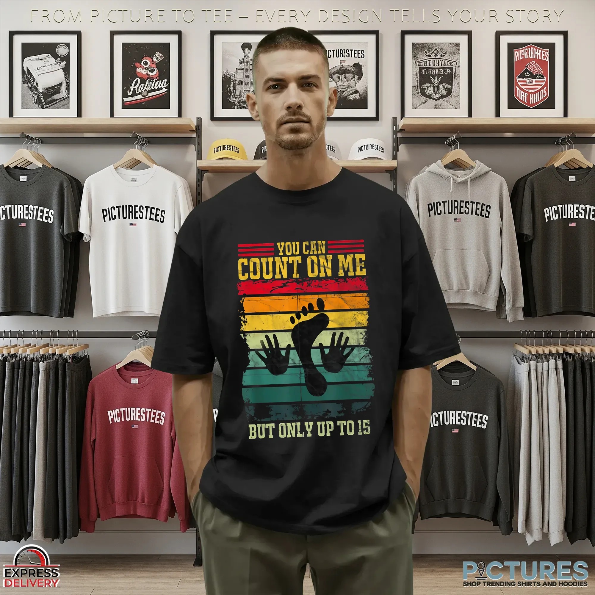 You Can Count On Me But Only Up Το 15 T Shirt