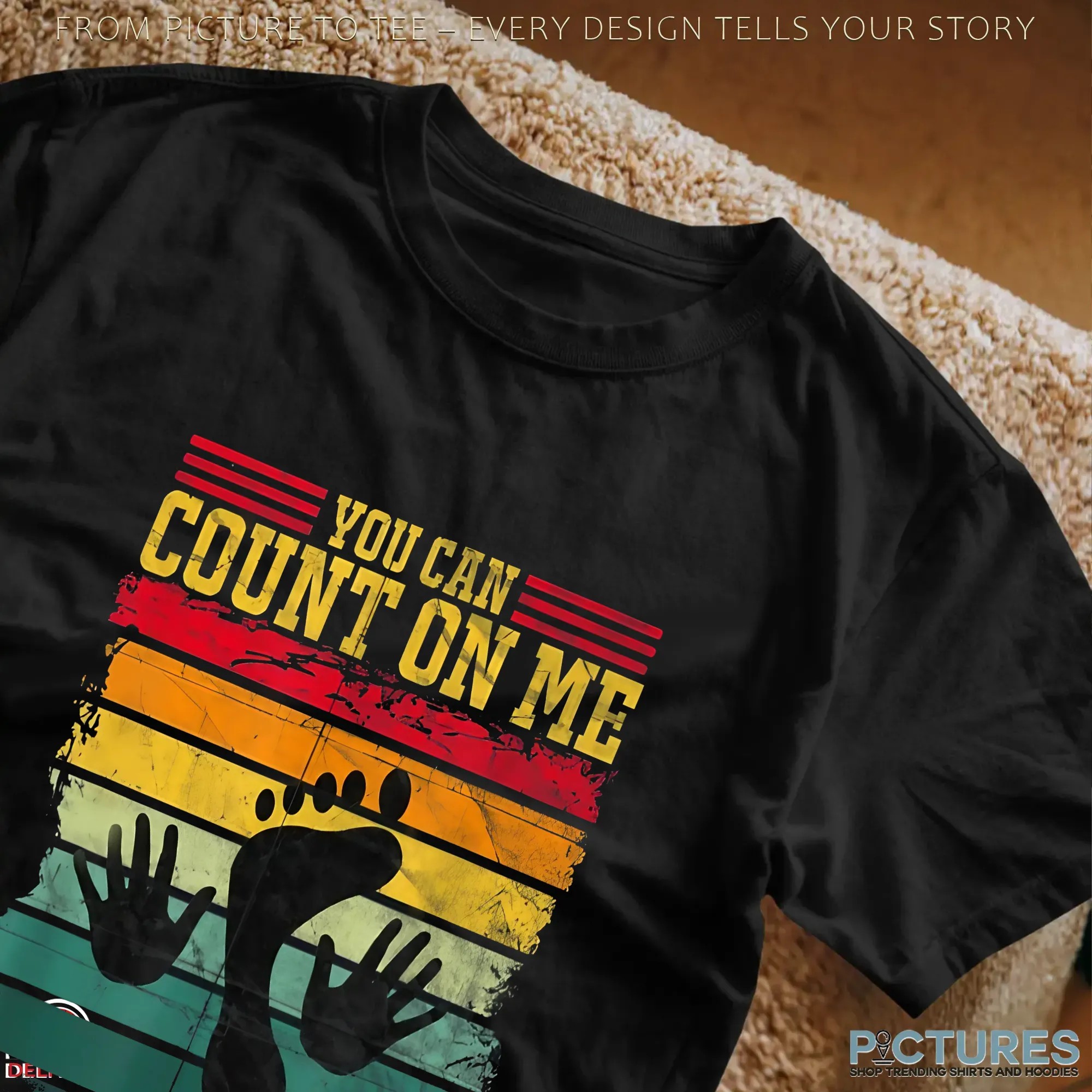 You Can Count On Me But Only Up Το 15 T Shirt