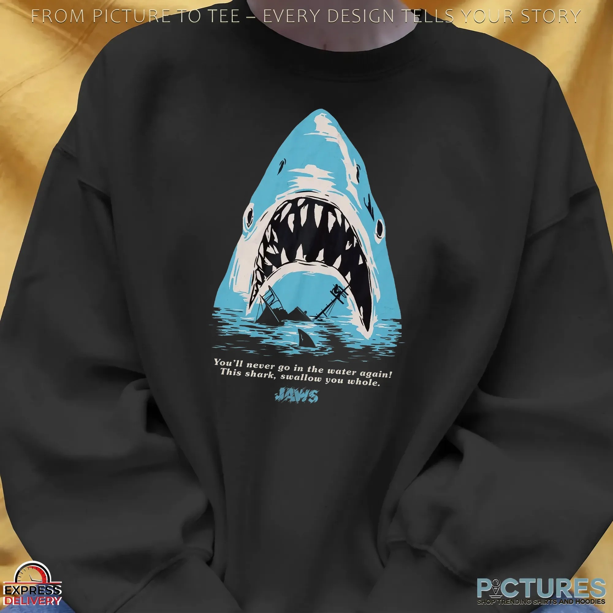 You'll Never Go in The Water Again This Shark Swallow You Whole Stylised Poster Jaws T Shirt