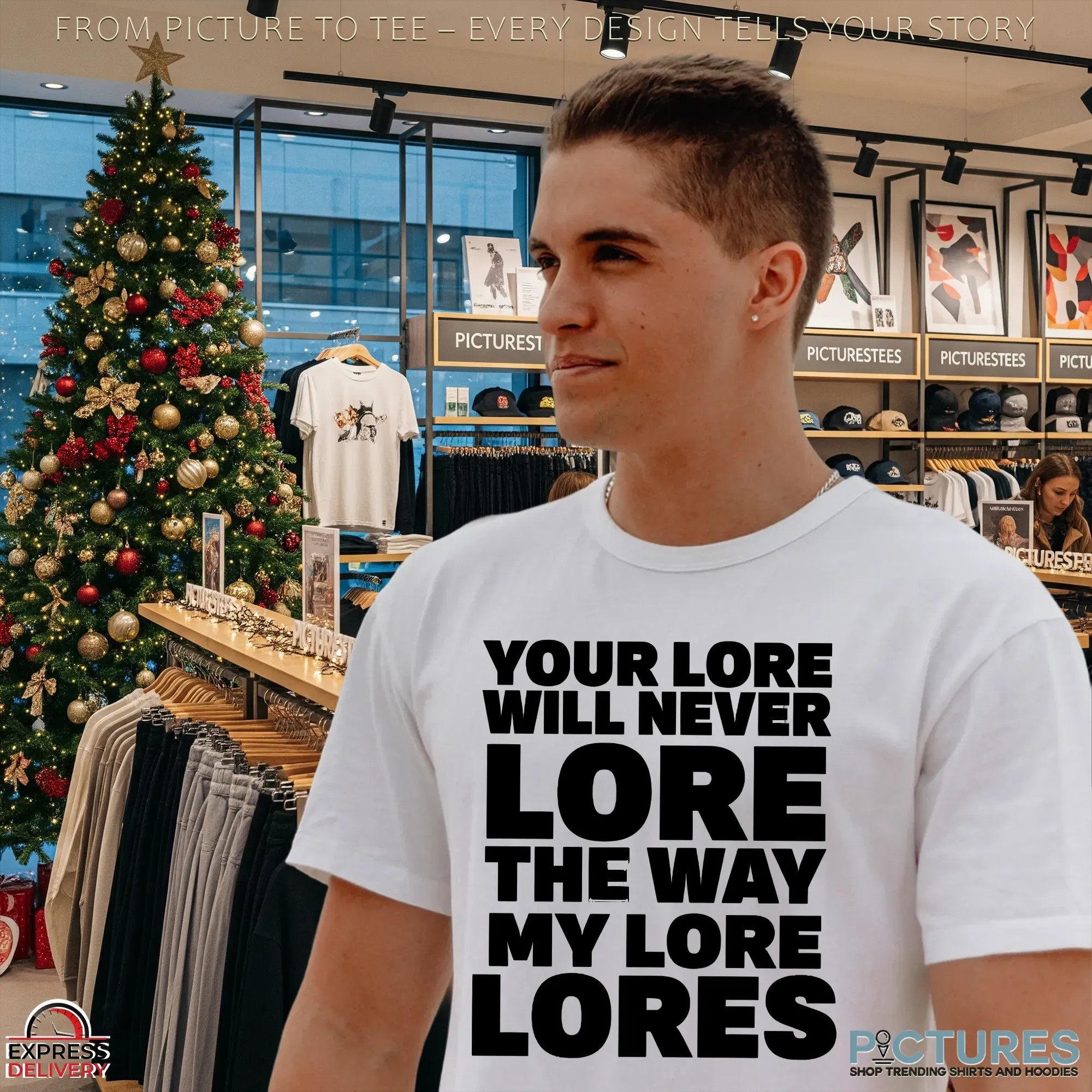 Your Lore Will Never Lore The Way My Lore Lores T Shirt