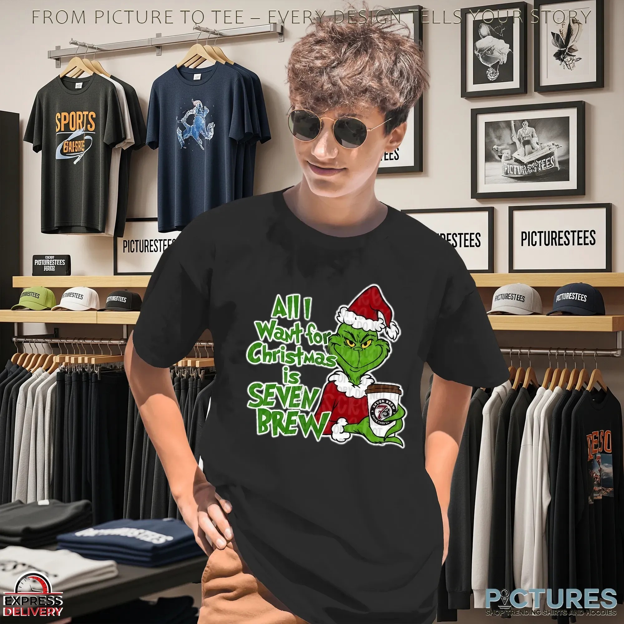 All I Want For Christmas Is Seven Brew Grinch Xmas T Shirt