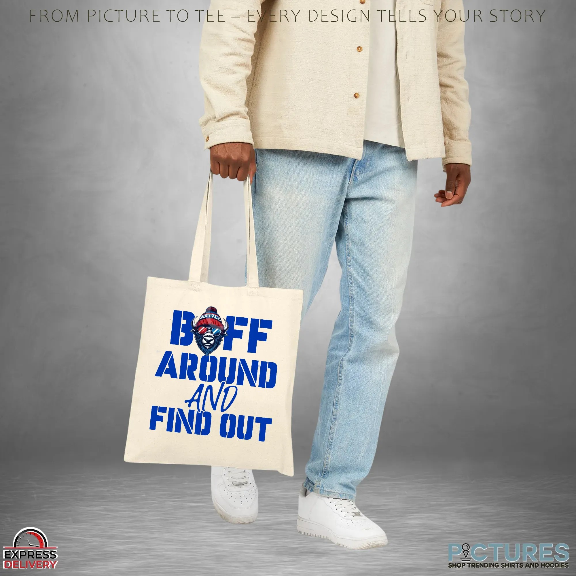 BUFF Around And Find Out Buffalo Bills Fan T Shirt BUFF Around And Find Out Buffalo Bills Fan T Shirt