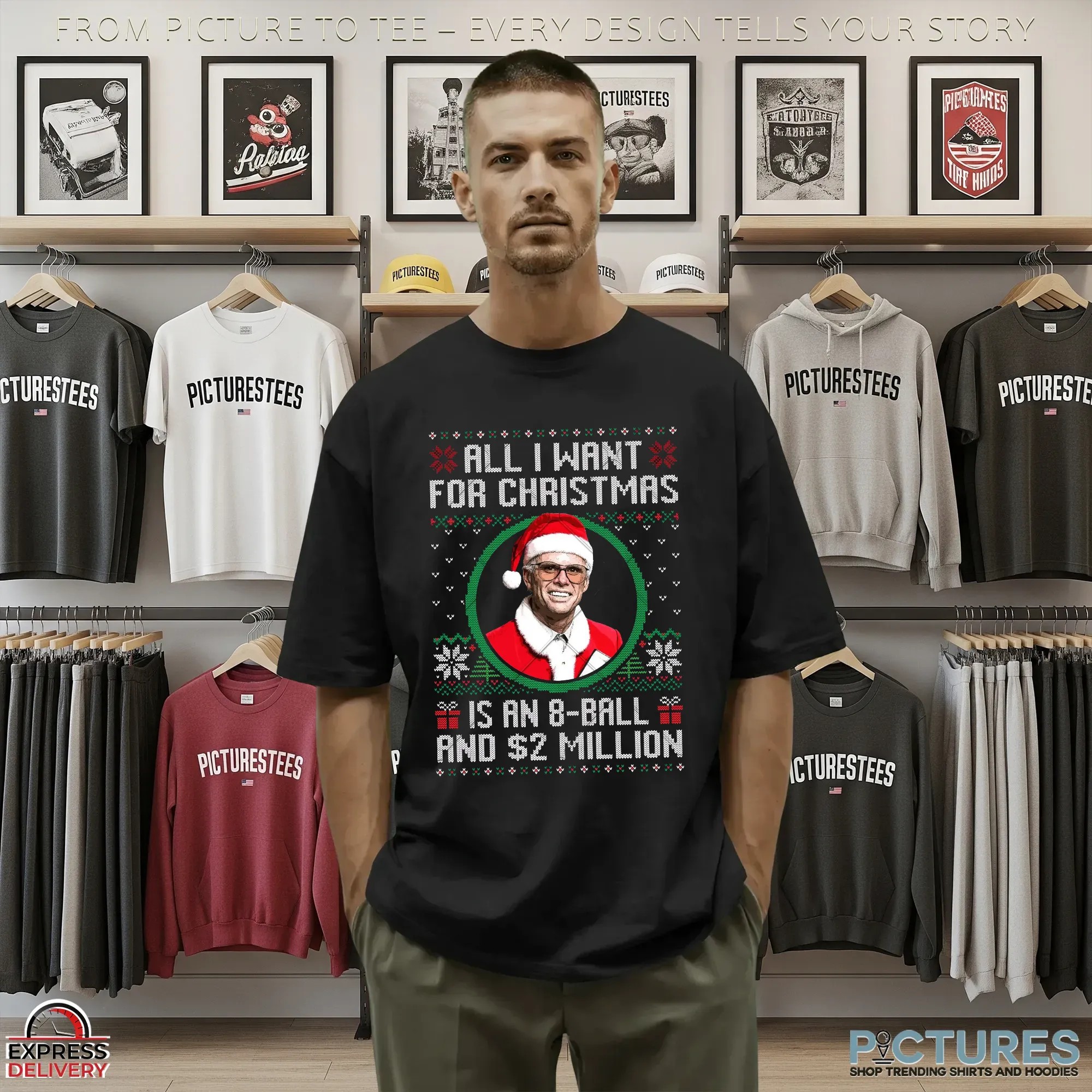 Baby Billy All I Want For Christmas Is A 8-Ball And 2 Million Ugly Christmas Meme T Shirt