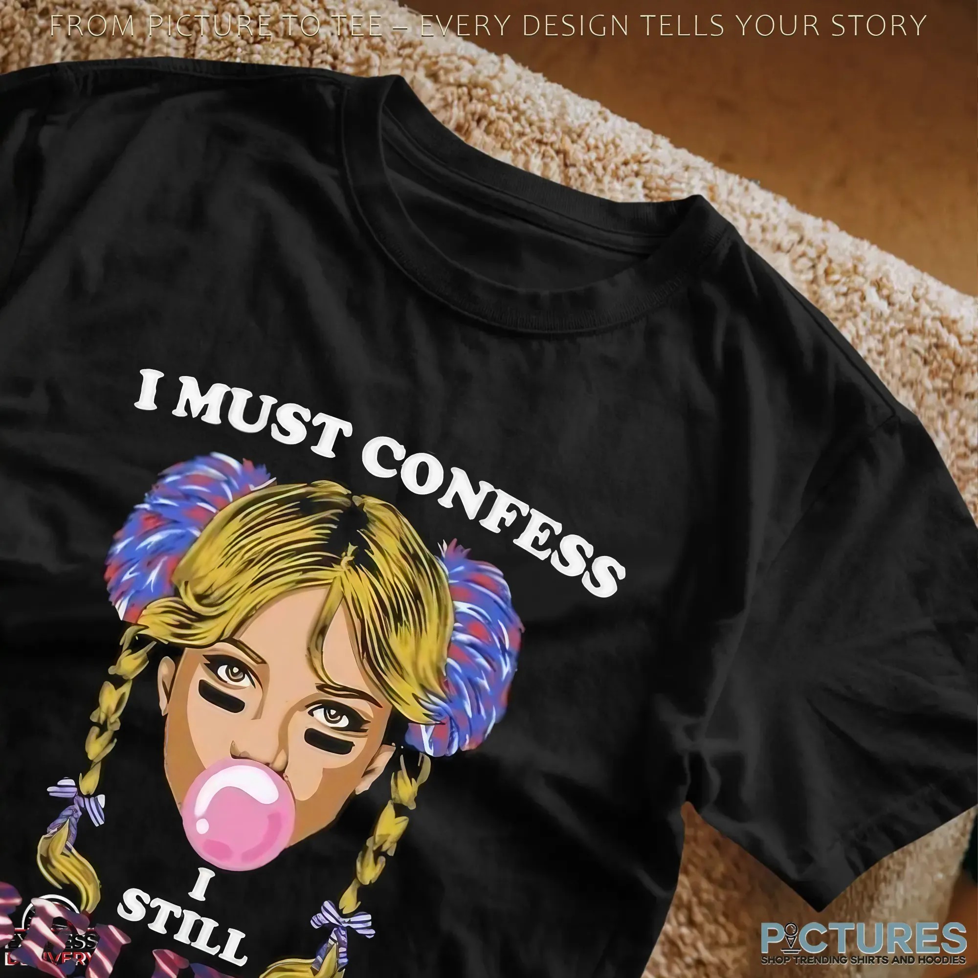 Britney Spears I Must Confess I Still Believe Buffalo Bills T Shirt Britney Spears I Must Confess I Still Believe Buffalo Bills T Shirt